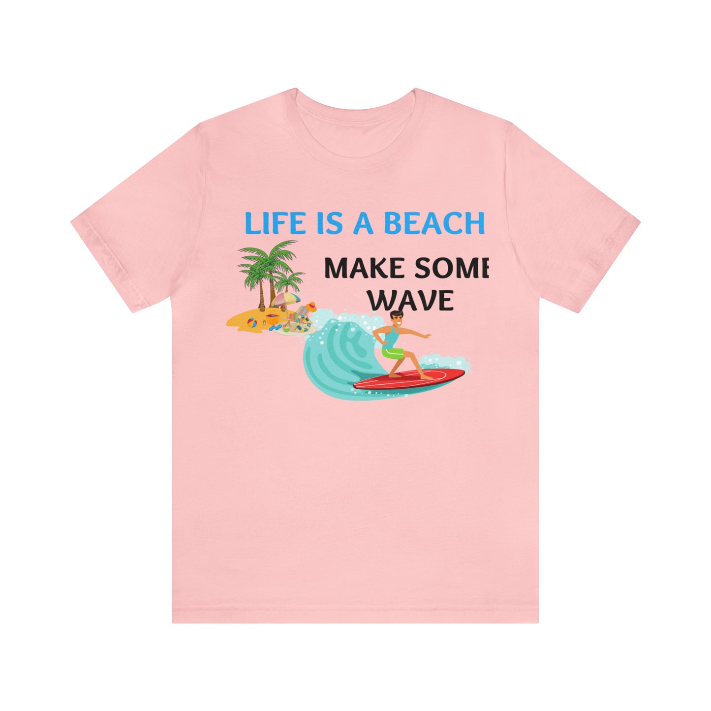 Life is a Beach shirt, Beach t-shirt, Summer shirt, Relaxing beachwear, Coastal fashion, Beach-inspired clothing, Beach adventure apparel