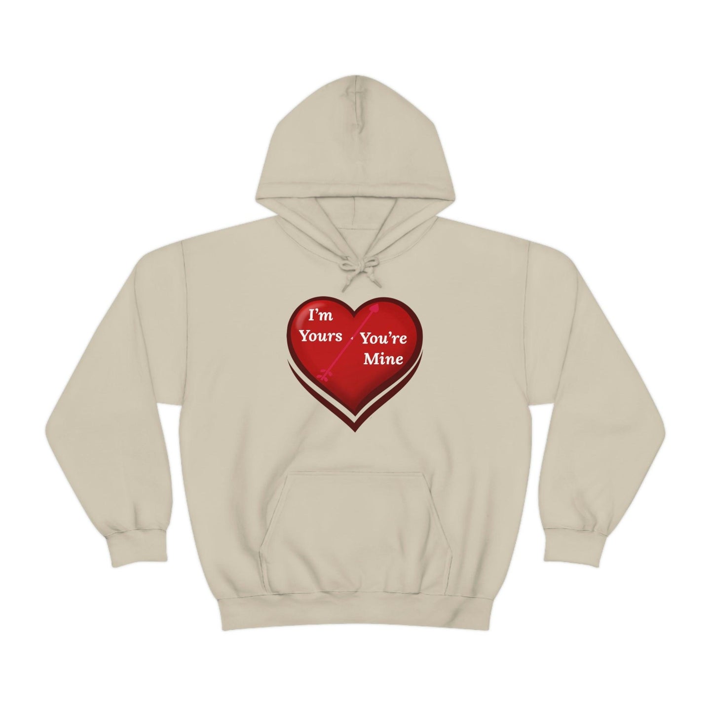 I'm Yours and You're Mine Heart Hooded Sweatshirt - Giftsmojo