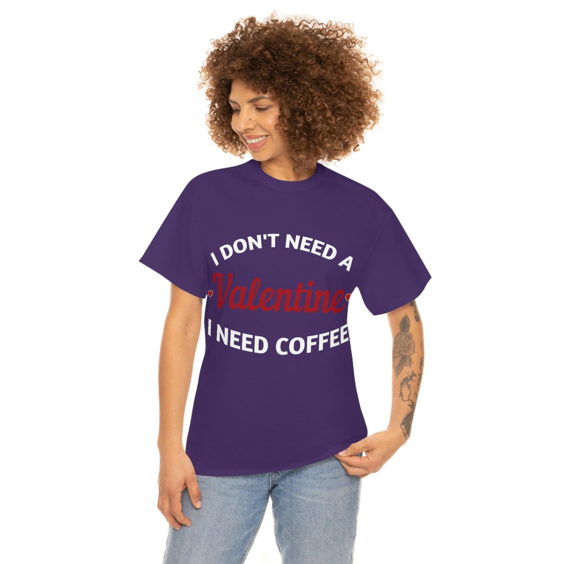 I don't need a Valentine I need Coffee - Giftsmojo