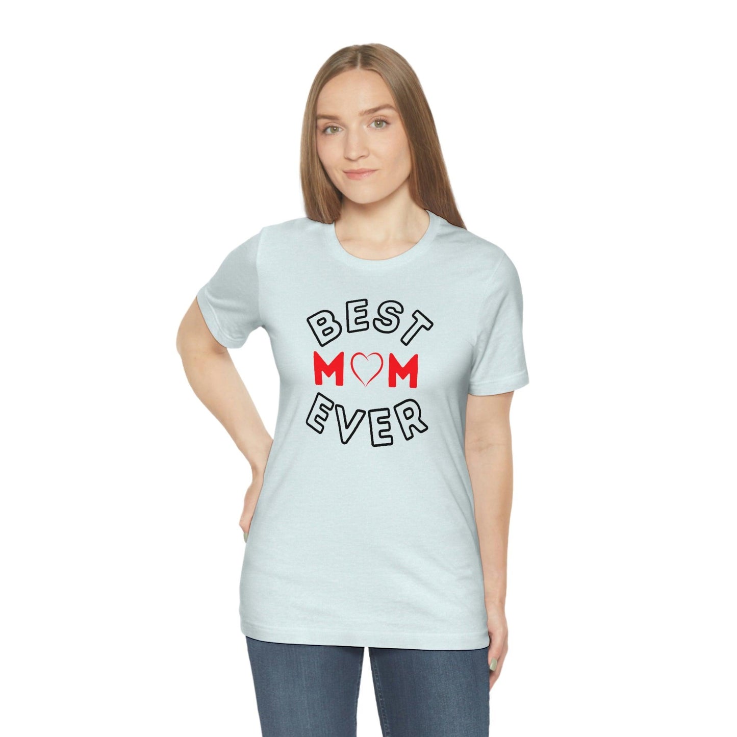 Best Mom Ever Shirt, Mothers day shirt, gift for mom, Mom birthday gift, Mothers day t shirts, Mothers shirts, Best mothers day gifta - Giftsmojo