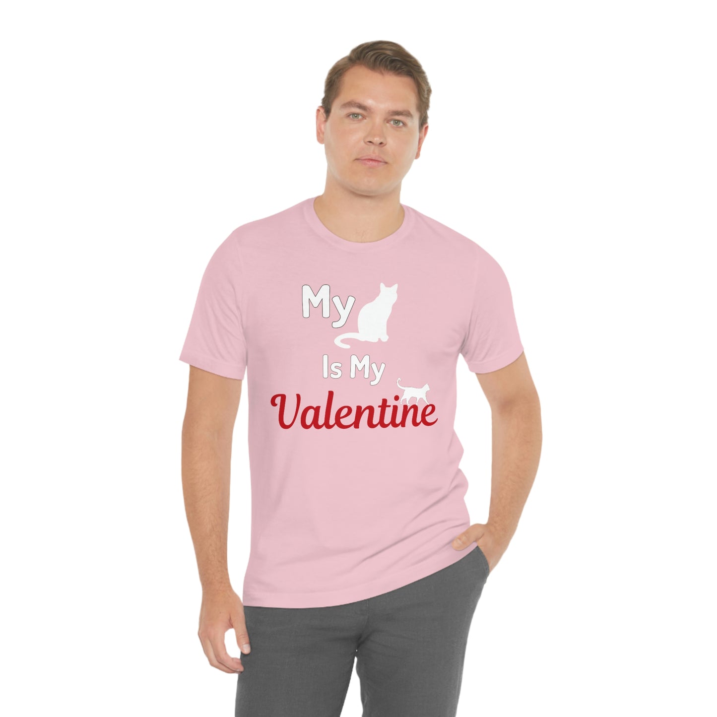 My Cat is My Valentine, Pet lover Valentine shirt - Cute cat lover shirt - gift for cat lovers