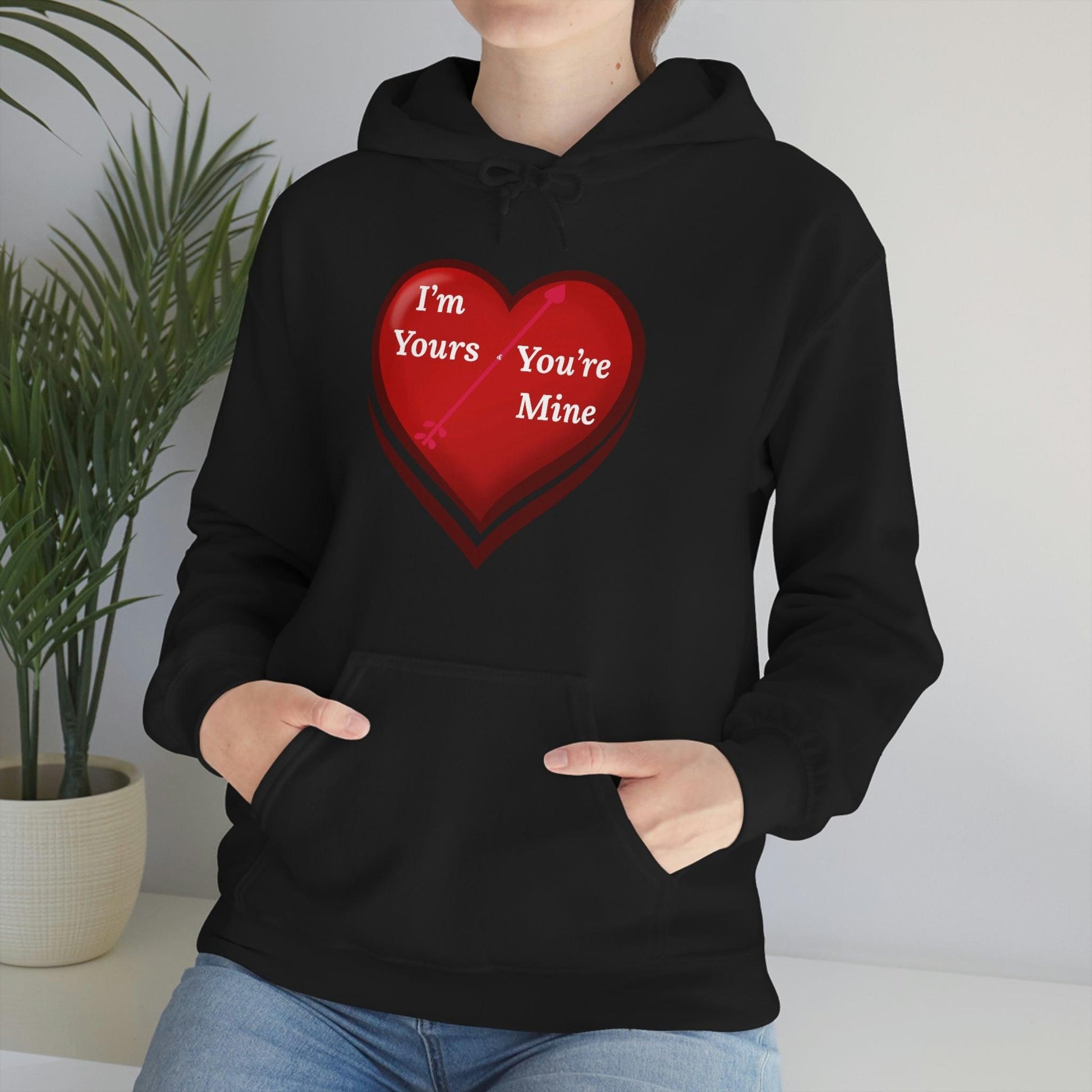 I'm Yours and You're Mine Heart Hooded Sweatshirt - Giftsmojo