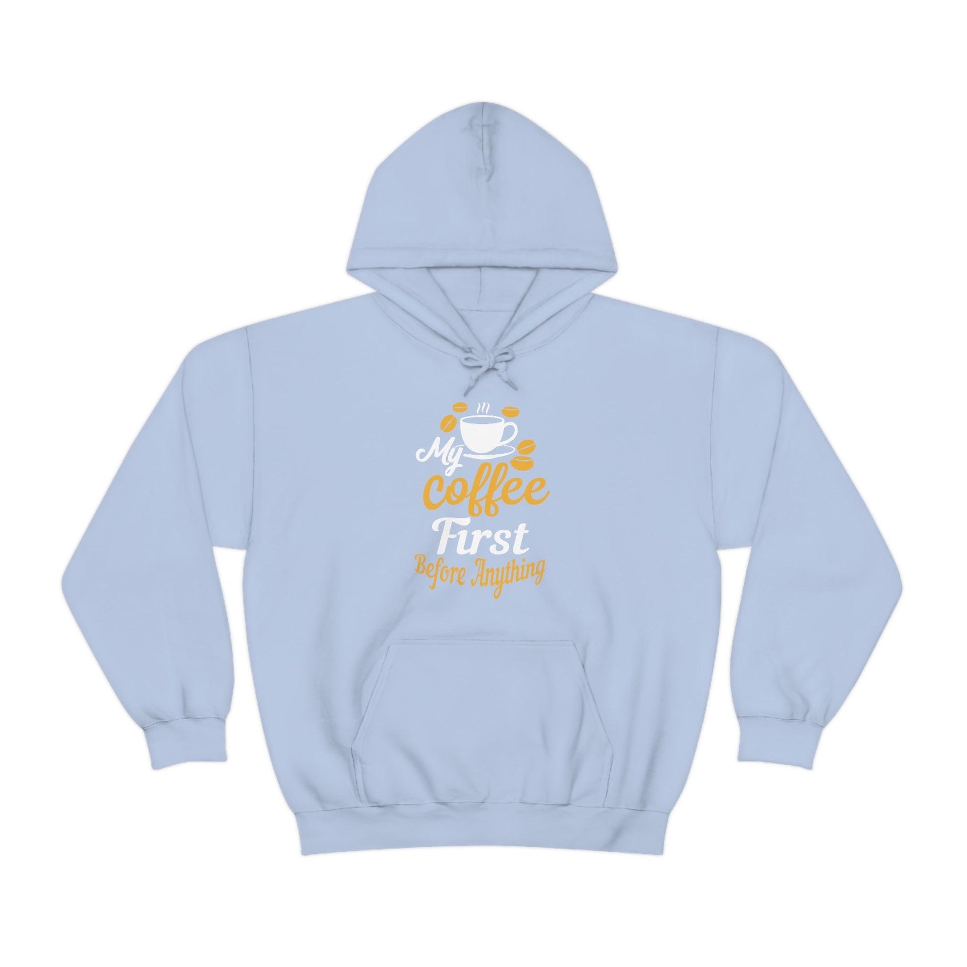 My coffee first before anything Hoodie - Giftsmojo