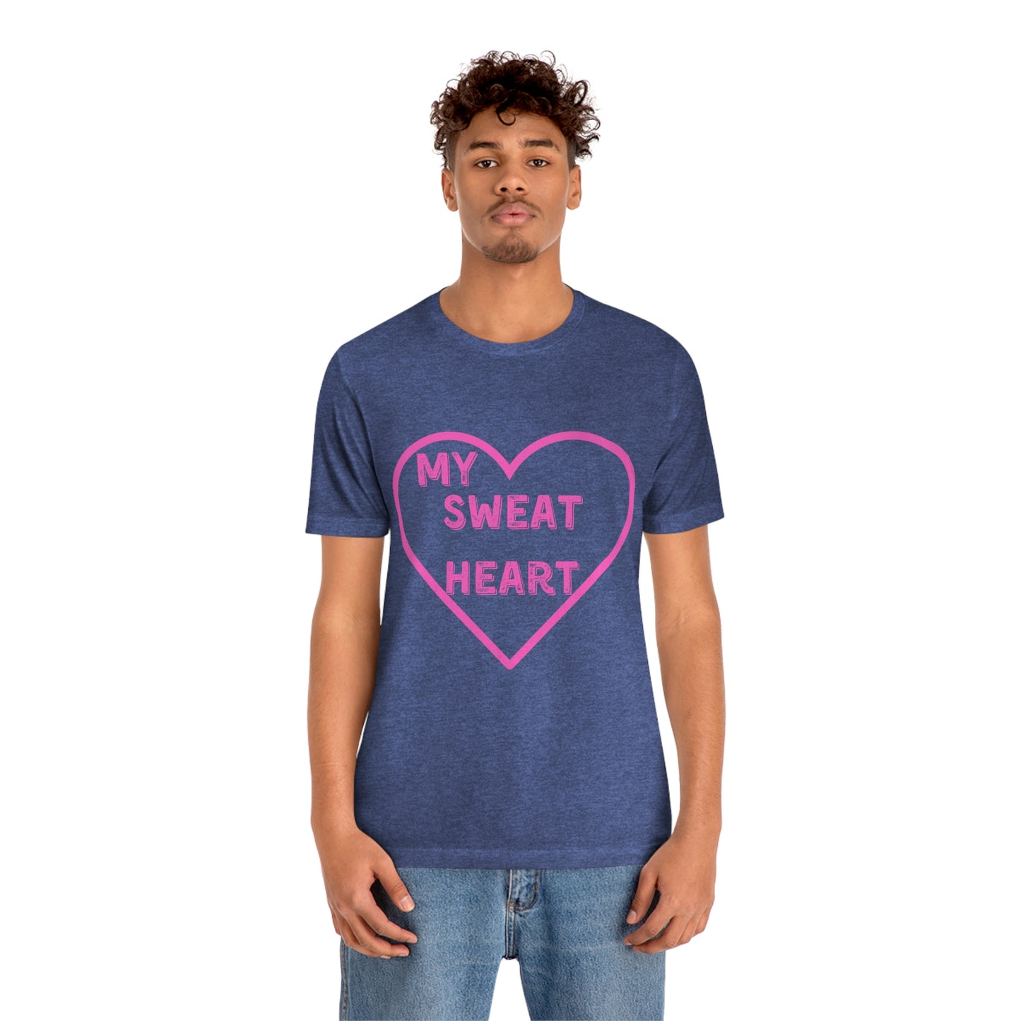 My Sweat Heart - Love shirt - Gift for wife - Gift for Husband - Gift for Girlfriend and Boyfriend - Anniversary gift