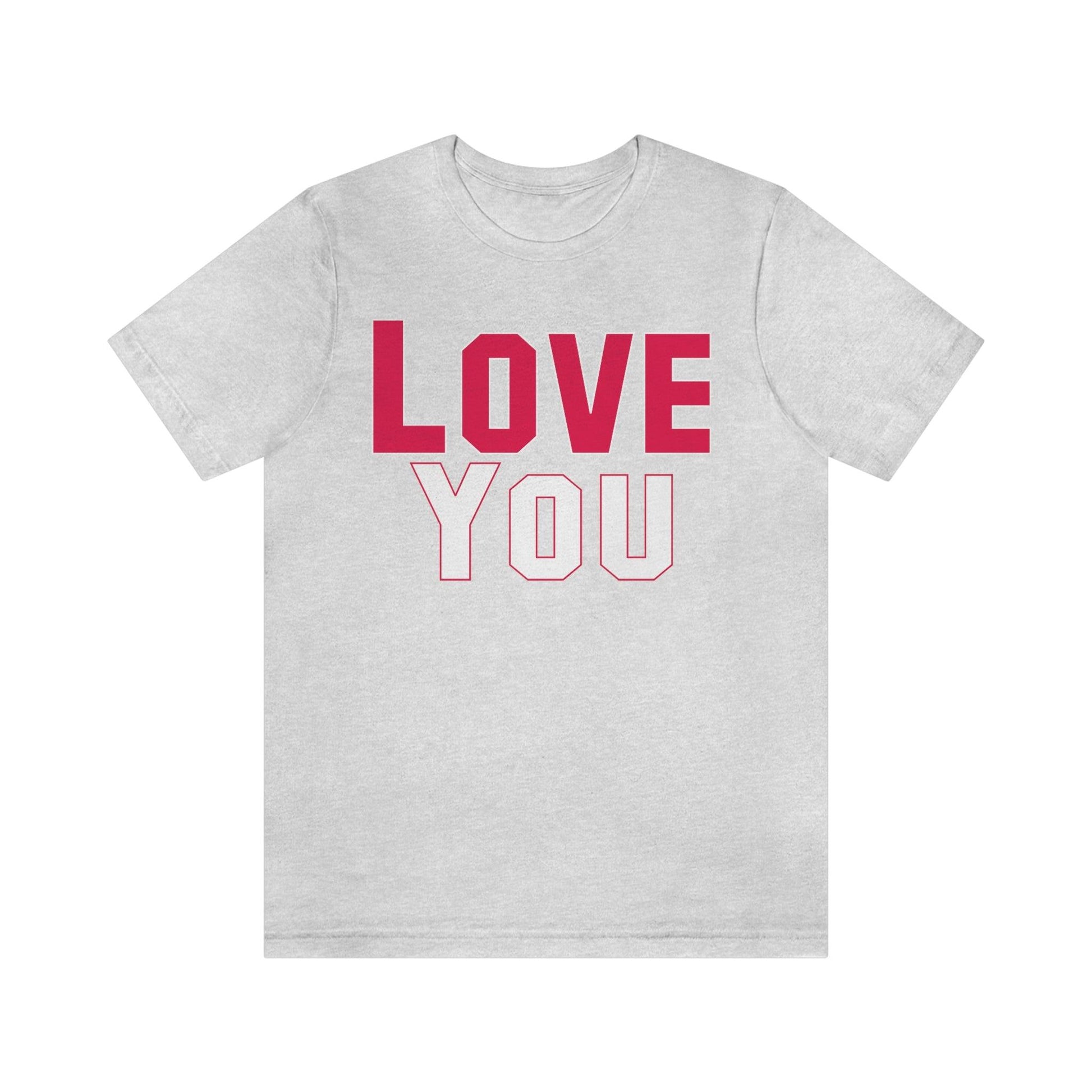 Love you Tee - Giftsmojo