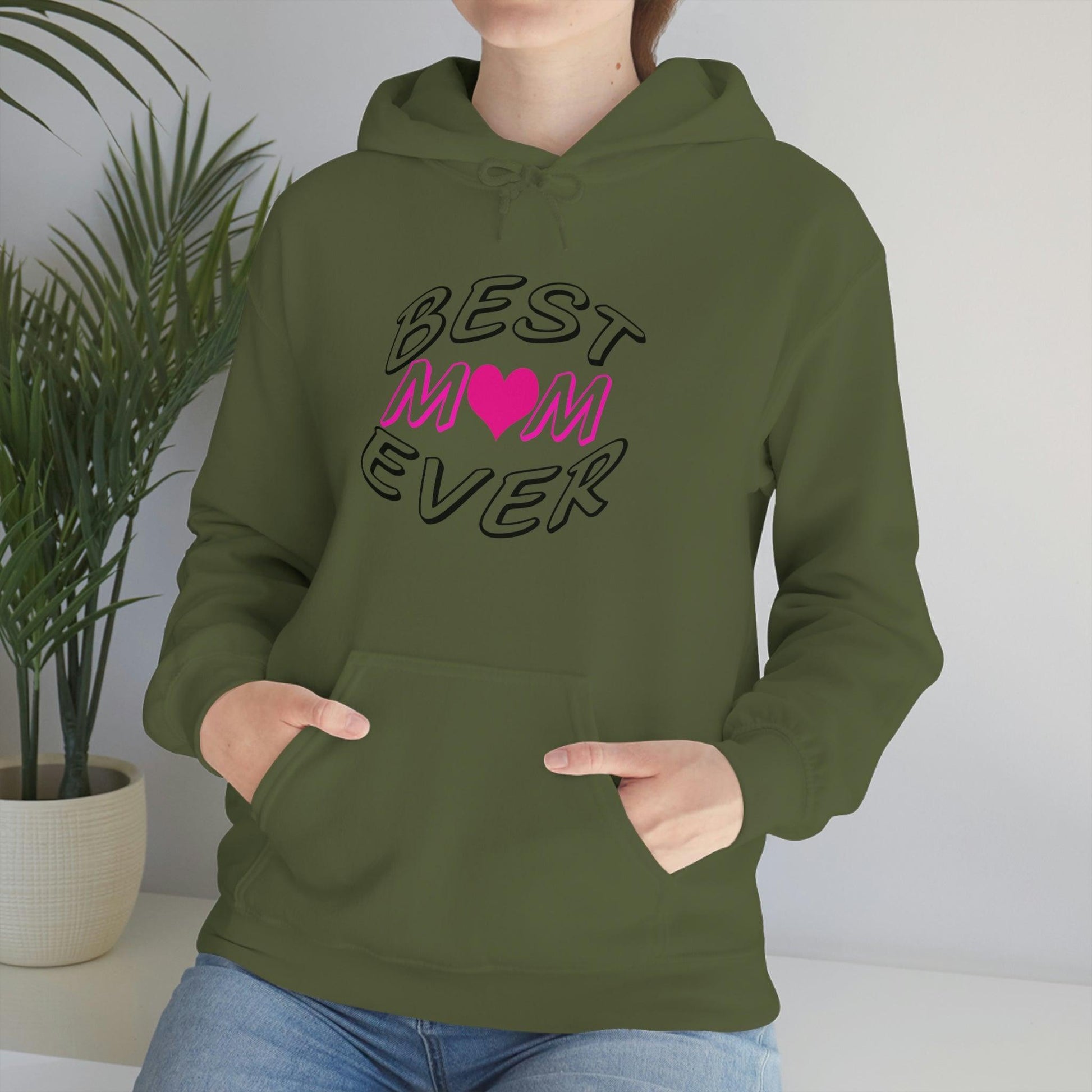 Best Mom Ever Hooded Sweatshirt - Giftsmojo