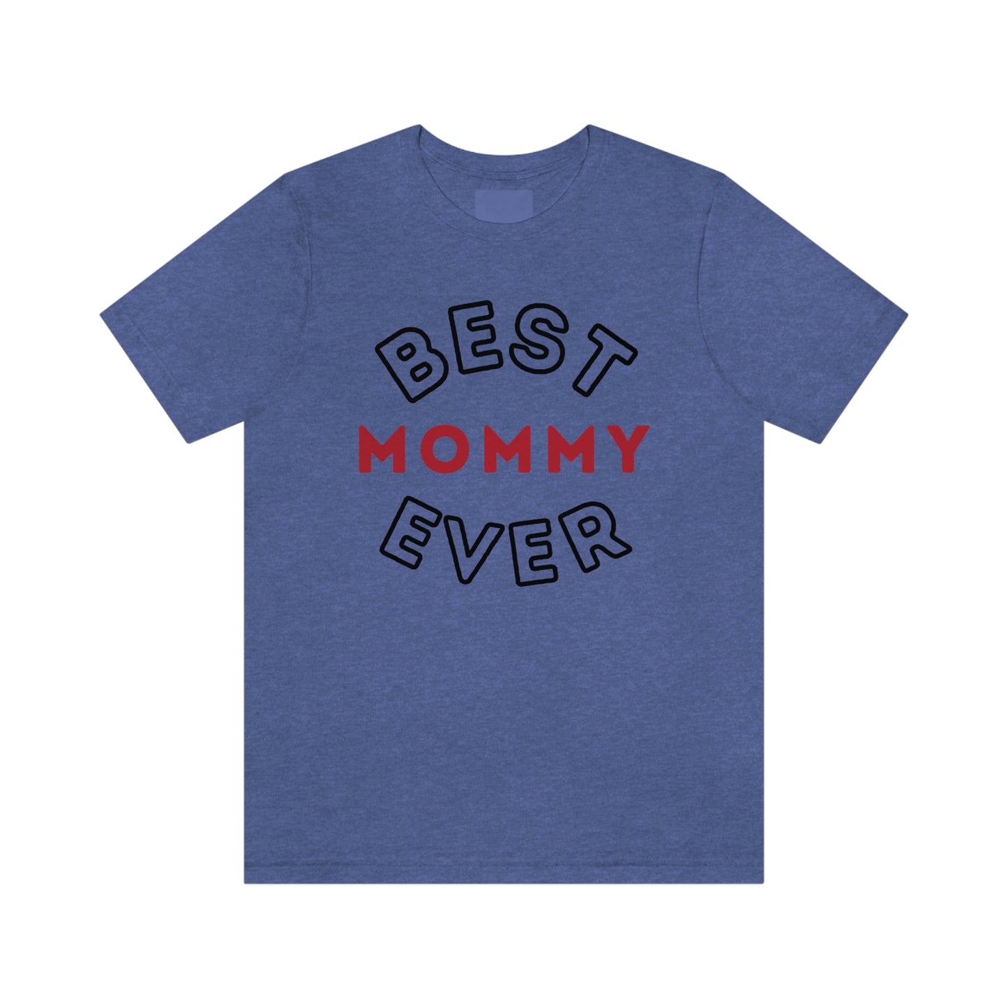 Best Mom Ever Shirt, Mothers day shirt, gift for mom, Mom birthday gift, Mothers day t shirts, Mothers shirts, Best mothers day gifta