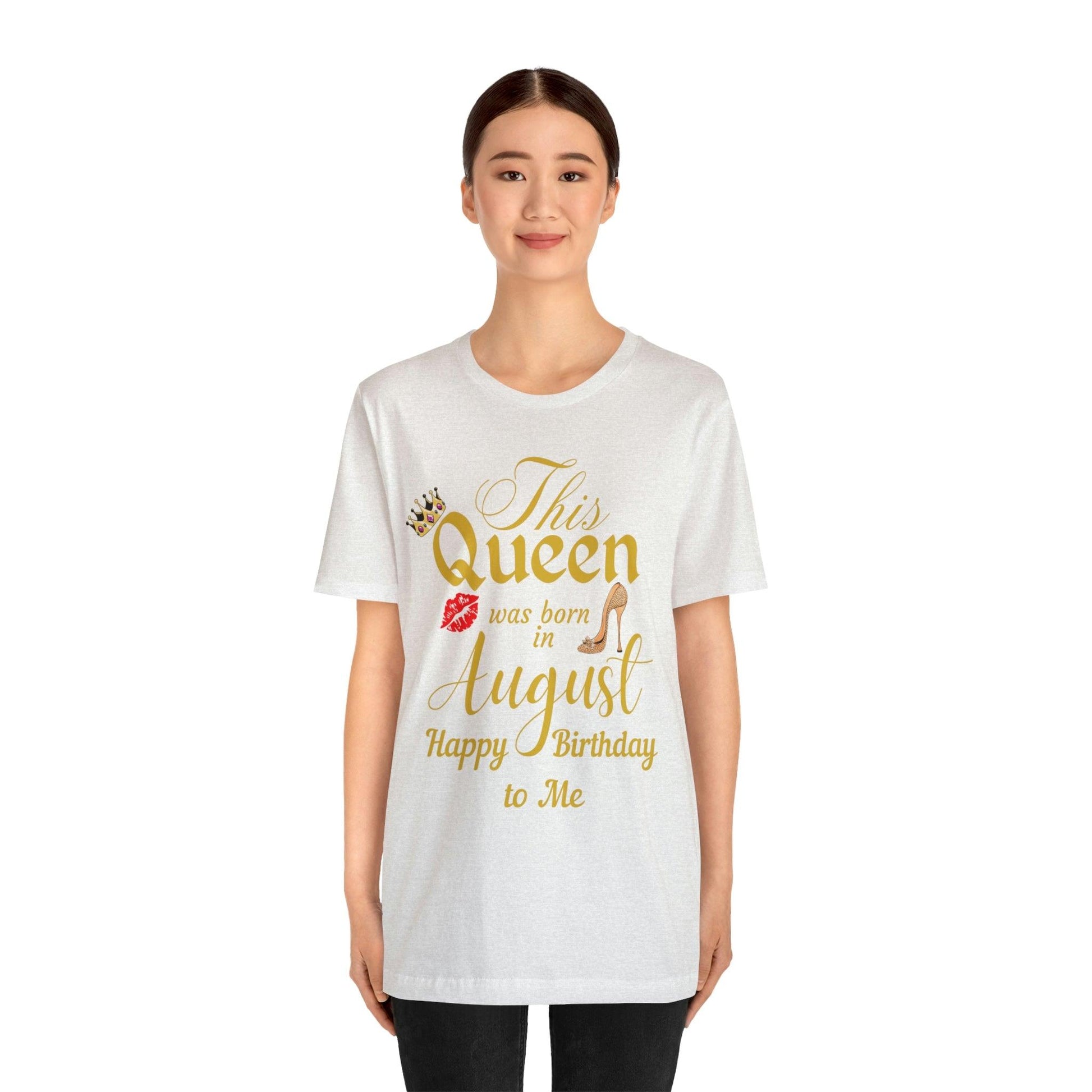 Birthday Queen Shirt, Gift for birthday, This Queen was born in August shirt, Funny Queen shirt, funny Birthday shirt, birthday gift - Giftsmojo