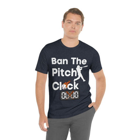 Ban The Pitch Clock in Baseball - Ban Baseball Pitch Clock - Giftsmojo