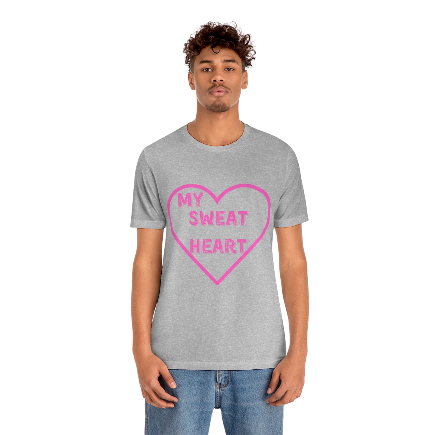 My Sweat Heart - Love shirt - Gift for wife - Gift for Husband - Gift for Girlfriend and Boyfriend - Anniversary gift