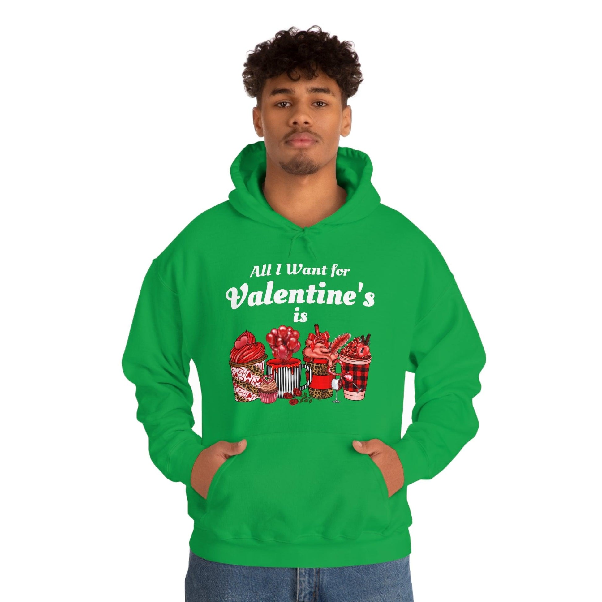 All I want for Valentine's is Coffee Hooded Sweatshirt - Giftsmojo