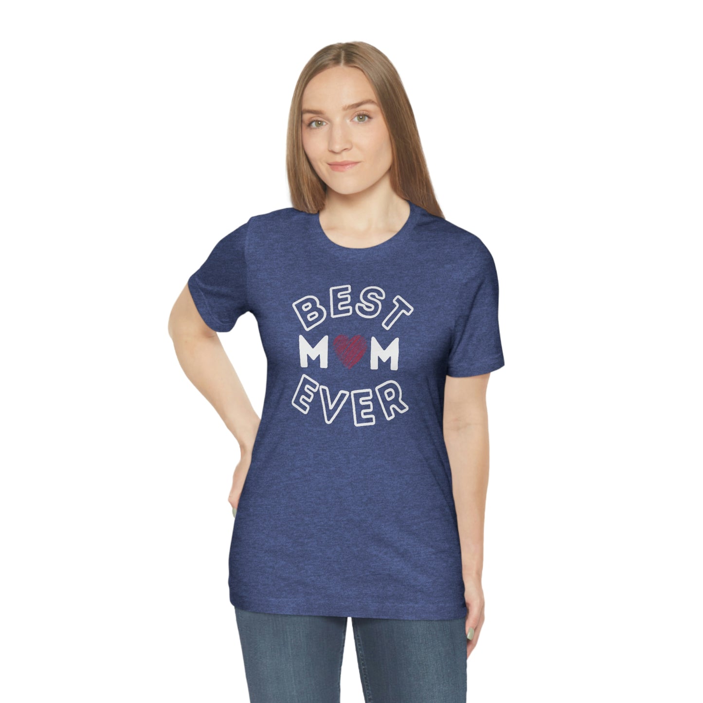 Best Mom Ever Shirt, Mothers day shirt, gift for mom, Mom birthday gift, Mothers day t shirts, Mothers shirts, Best mothers day gifta