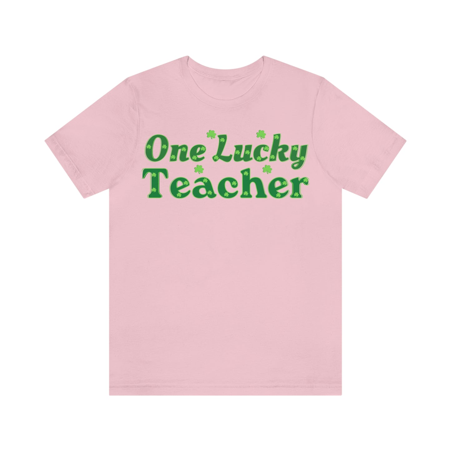 One Lucky Teacher Shirt feeling Lucky St Patrick's Day shirt - Funny St Paddy's day Funny Shirt