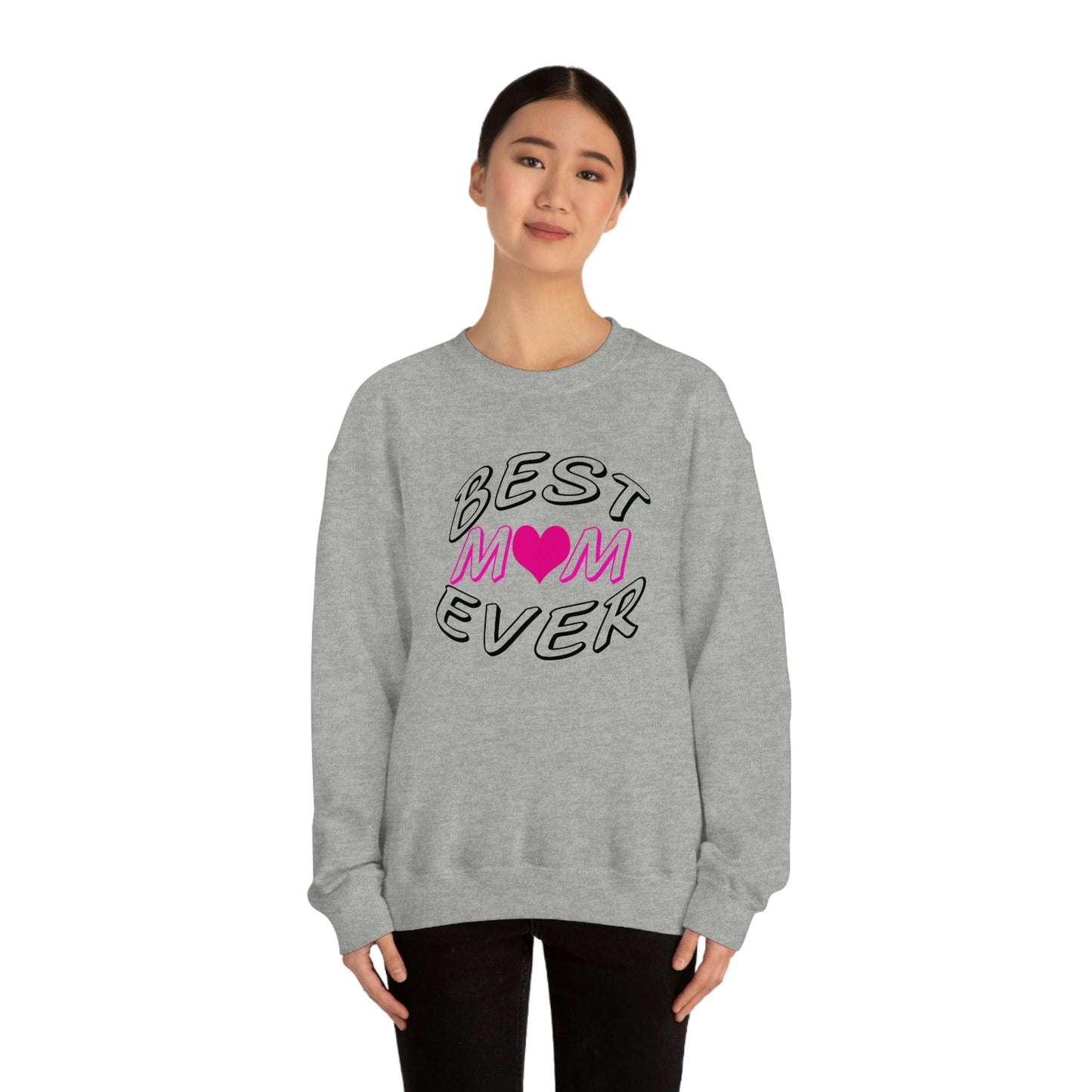 Best Mom Ever Sweatshirt - Giftsmojo