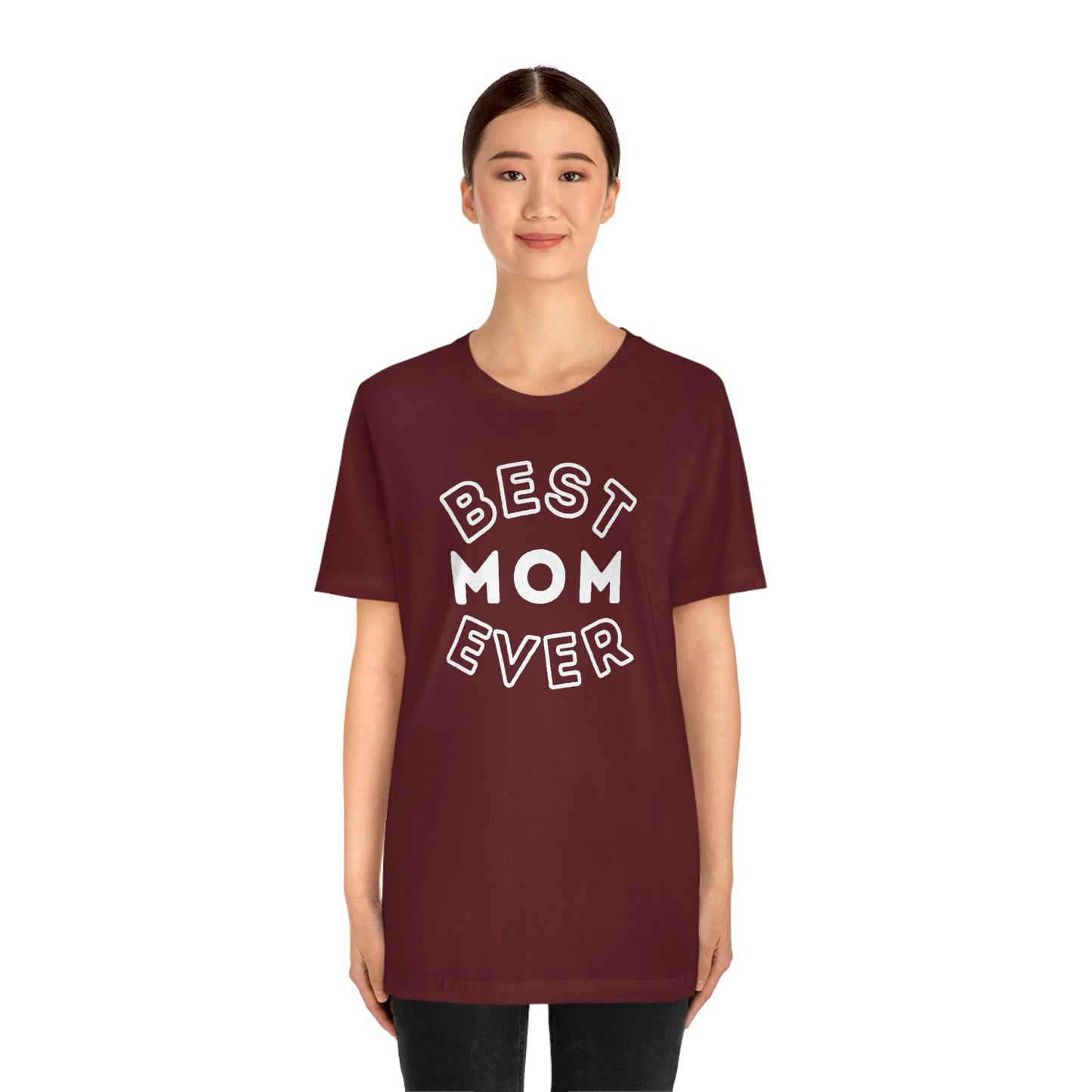 Best Mom Ever Shirt, Mothers day shirt, gift for mom, Mom birthday gift, Mothers day t shirts, Mothers shirts, Best mothers day gifta