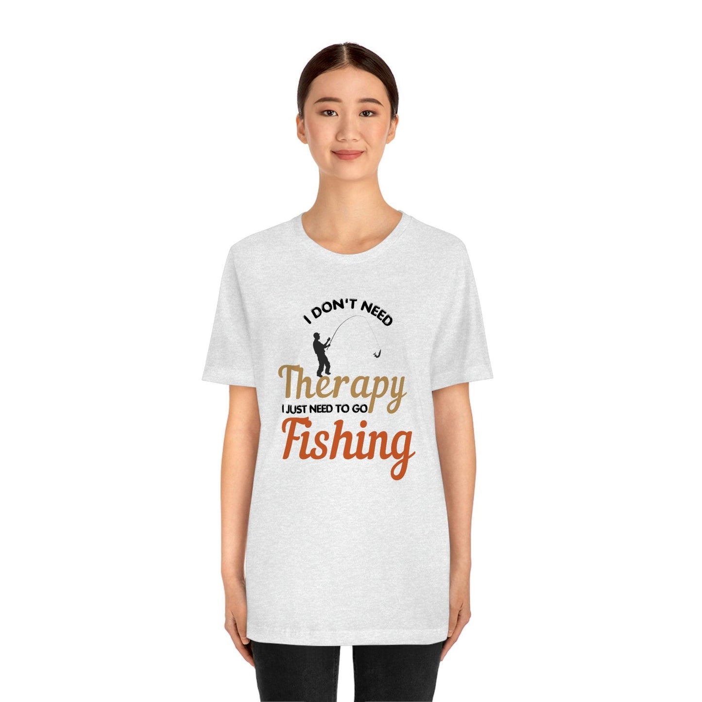 I don't need therapy I just need to go Fishing shirt, fishing shirt, dad shirt, father's day shirt, gift for Dad - Giftsmojo