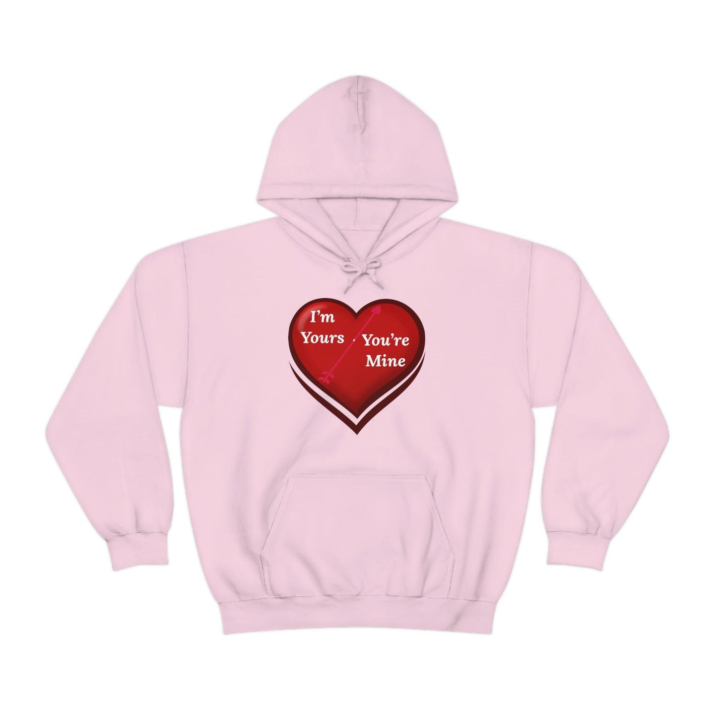 I'm Yours and You're Mine Heart Hooded Sweatshirt - Giftsmojo