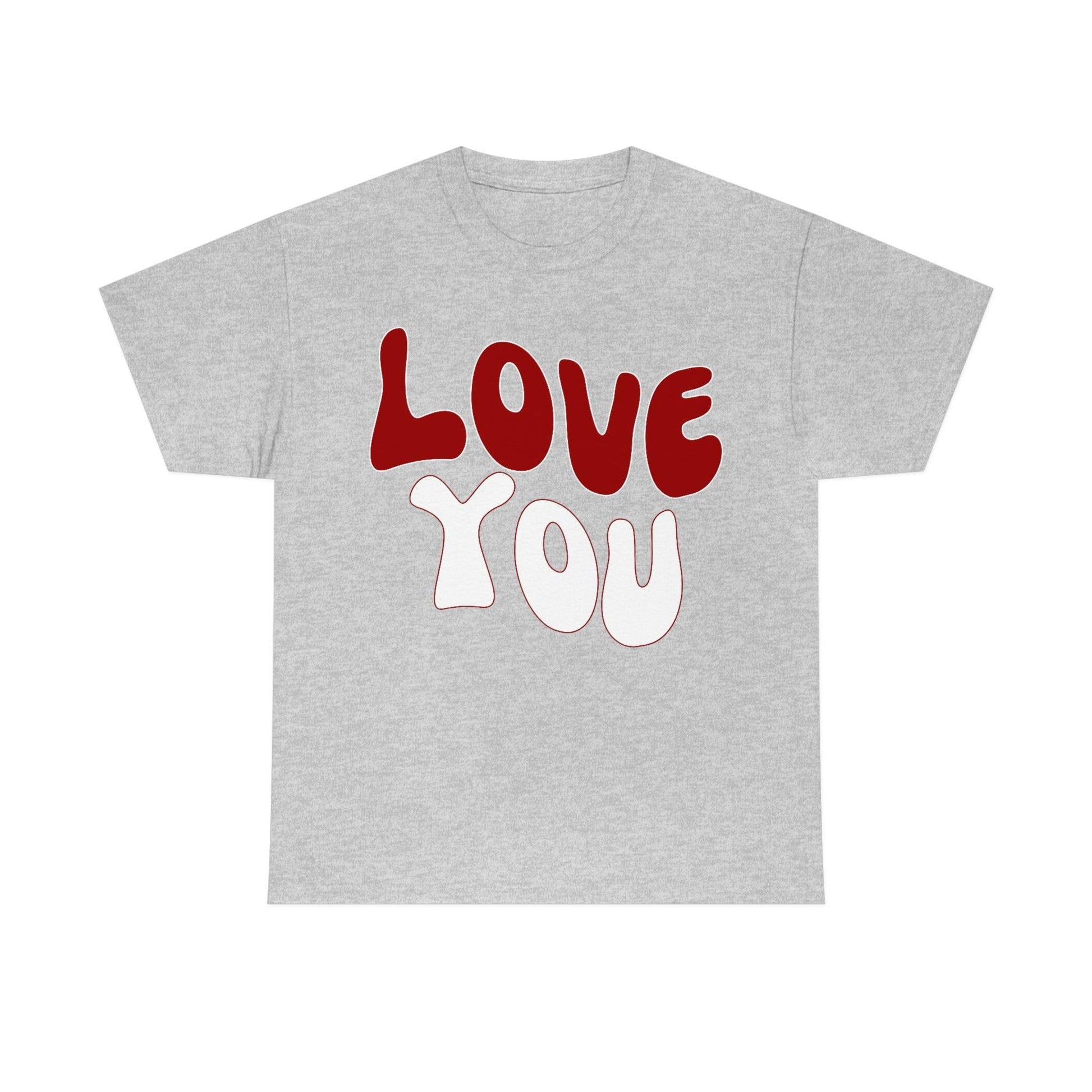 Love You Tee - Giftsmojo