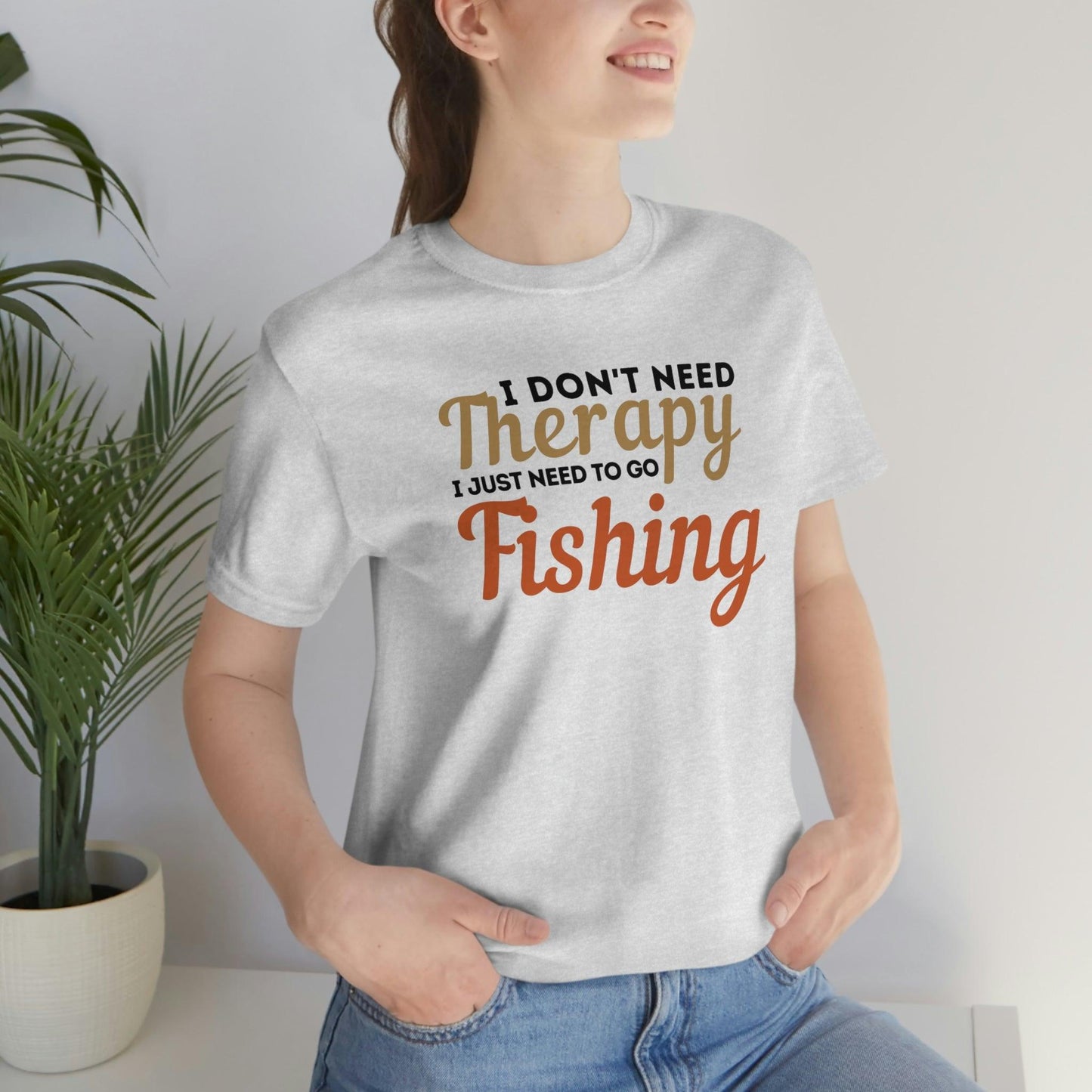 I don't need therapy I just need to go Fishing, fishing shirt, dad shirt, dad gift, gift for outdoor lover, fishing gift nature lover shirt - Giftsmojo