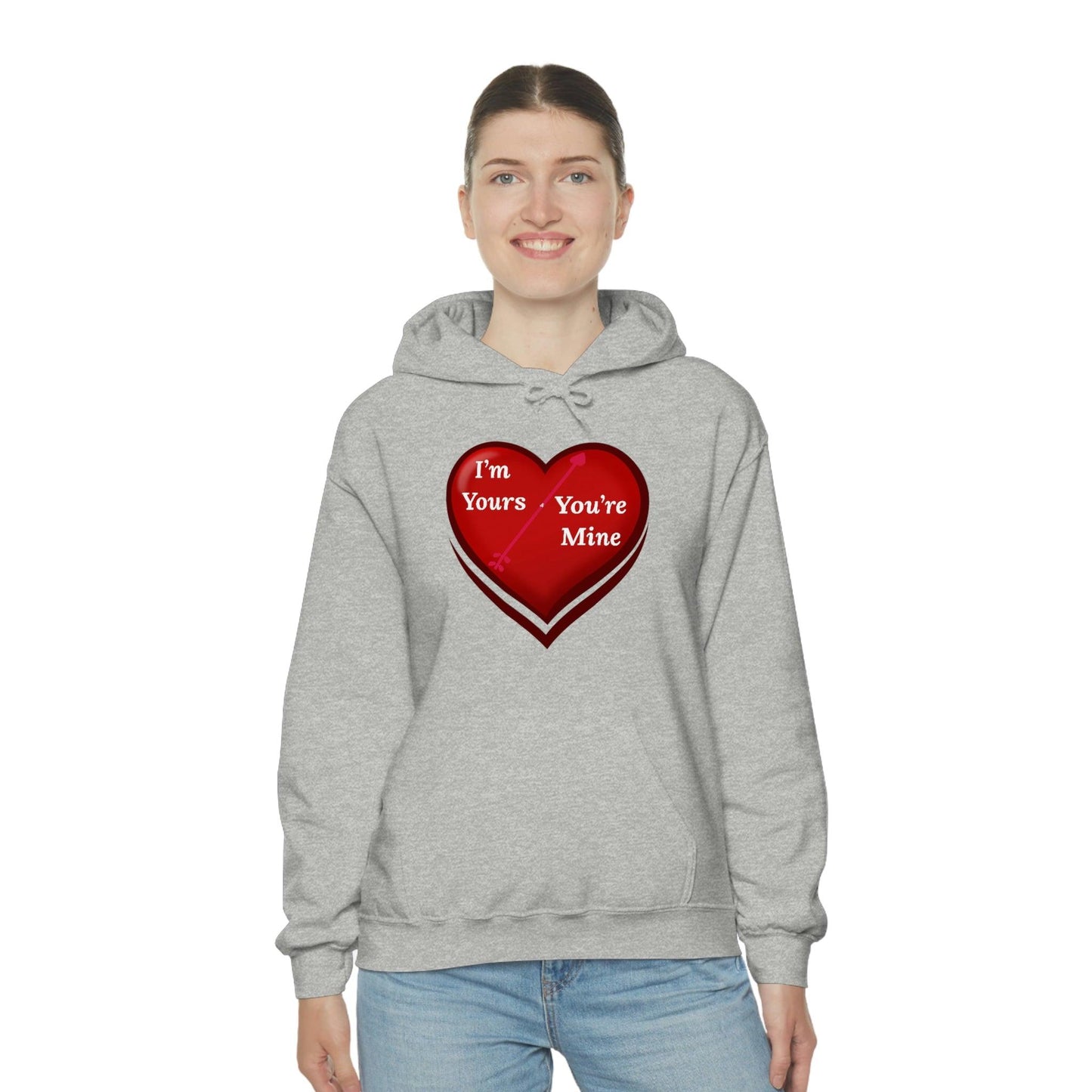 I'm Yours and You're Mine Heart Hooded Sweatshirt - Giftsmojo