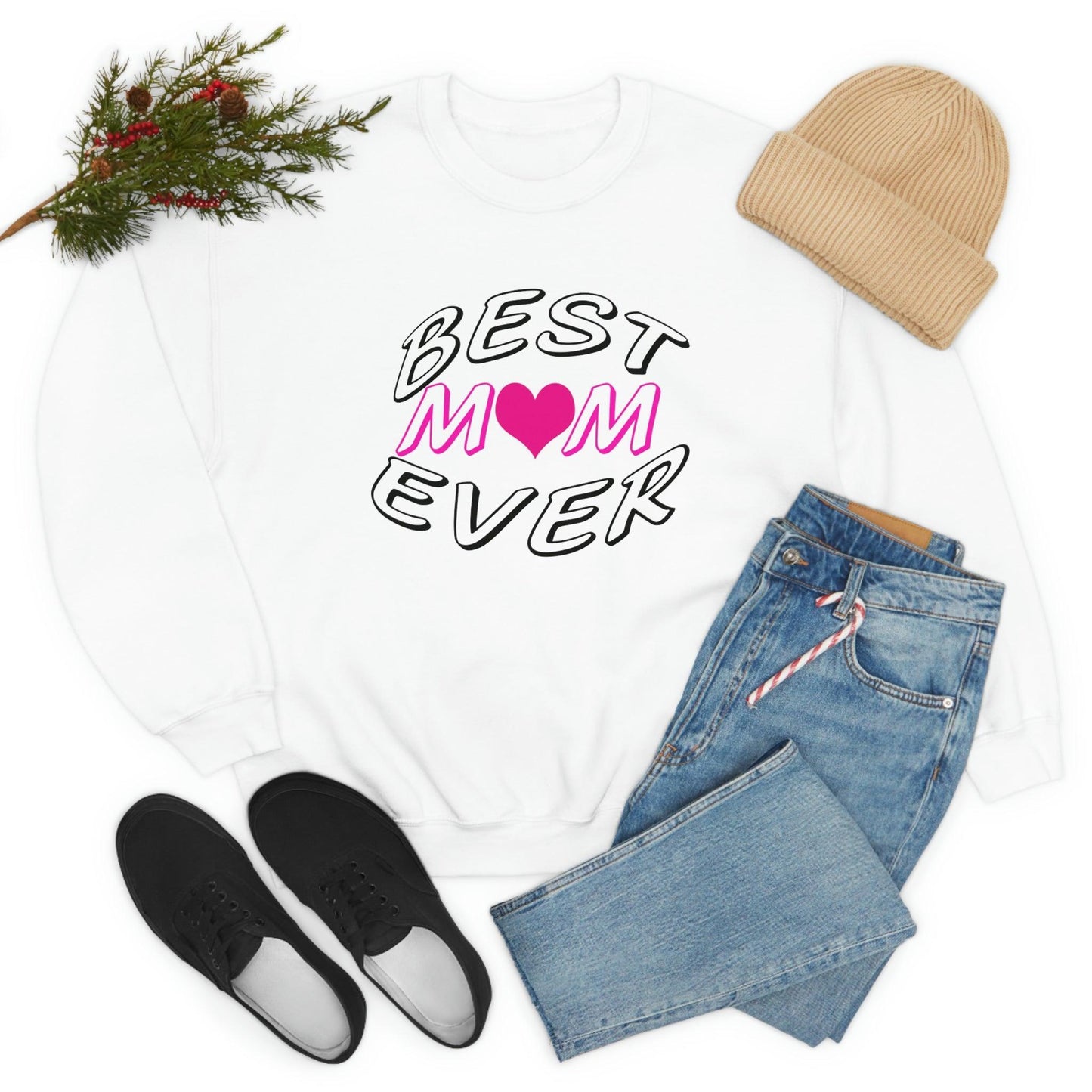 Best Mom Ever Sweatshirt - Giftsmojo