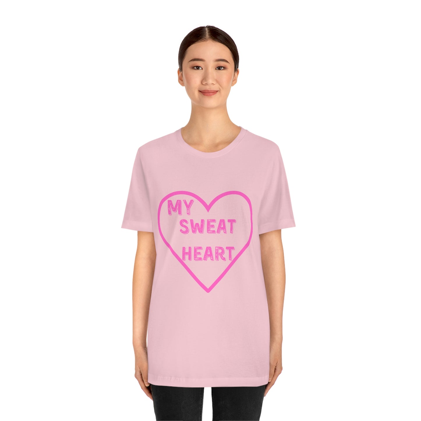 My Sweat Heart - Love shirt - Gift for wife - Gift for Husband - Gift for Girlfriend and Boyfriend - Anniversary gift