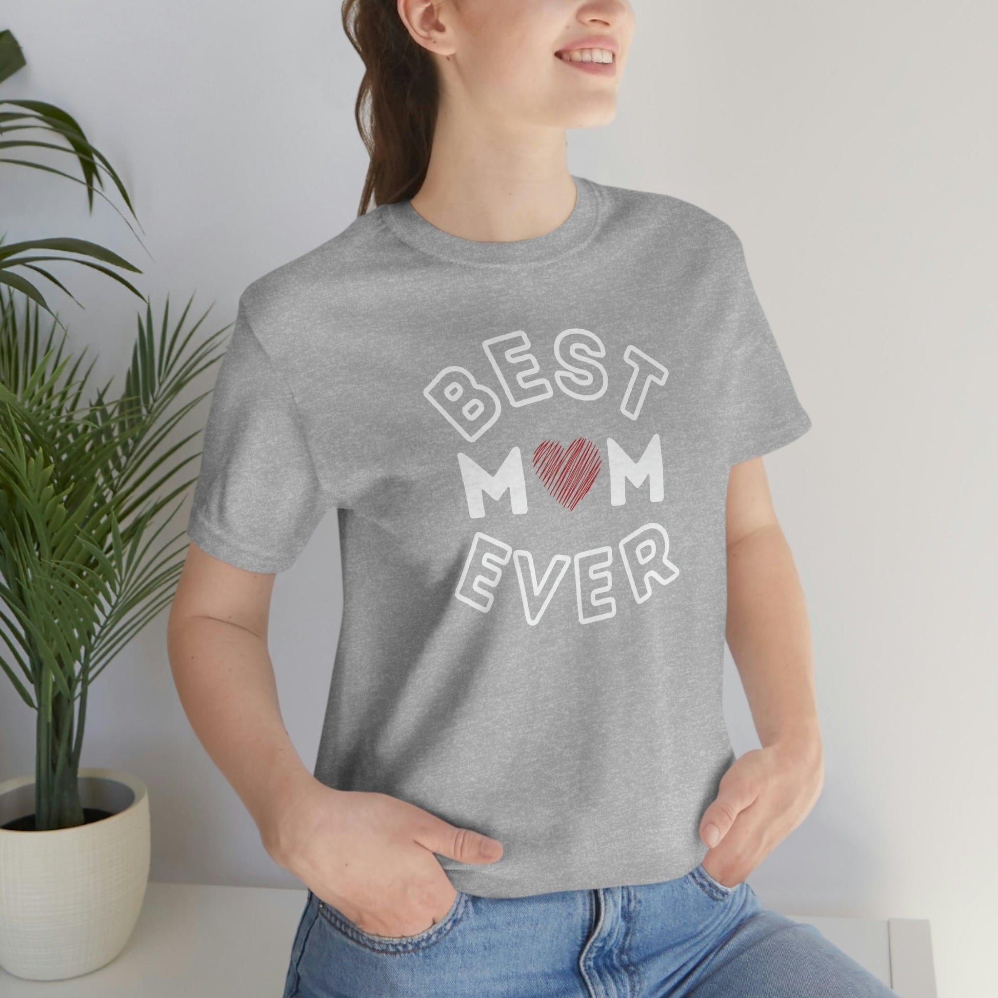 Best Mom Ever Shirt, Mothers day shirt, gift for mom, Mom birthday gift, Mothers day t shirts, Mothers shirts, Best mothers day gifta - Giftsmojo