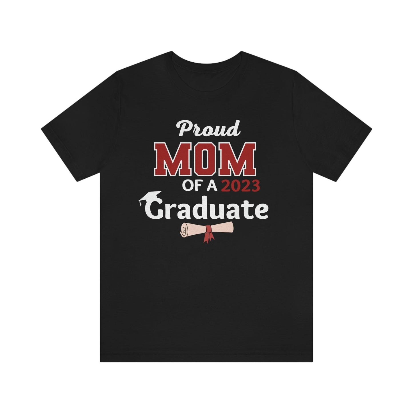 Proud Mom of graduate shirt, graduation shirt for mom class of 2023 shirt senior class graduation gift graduation t-shirt - Giftsmojo