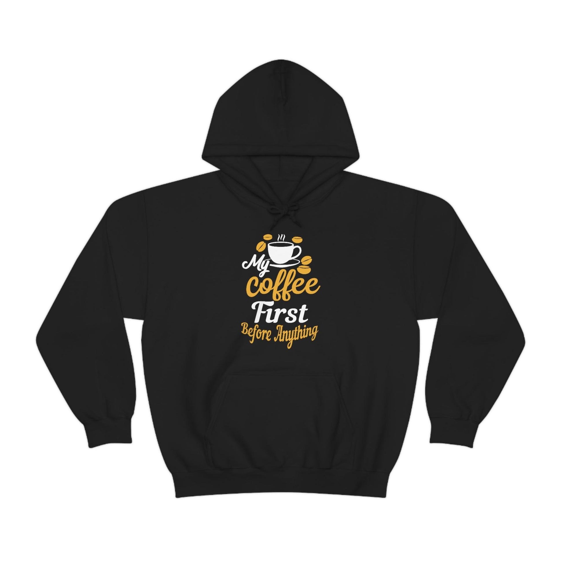 My coffee first before anything Hoodie - Giftsmojo