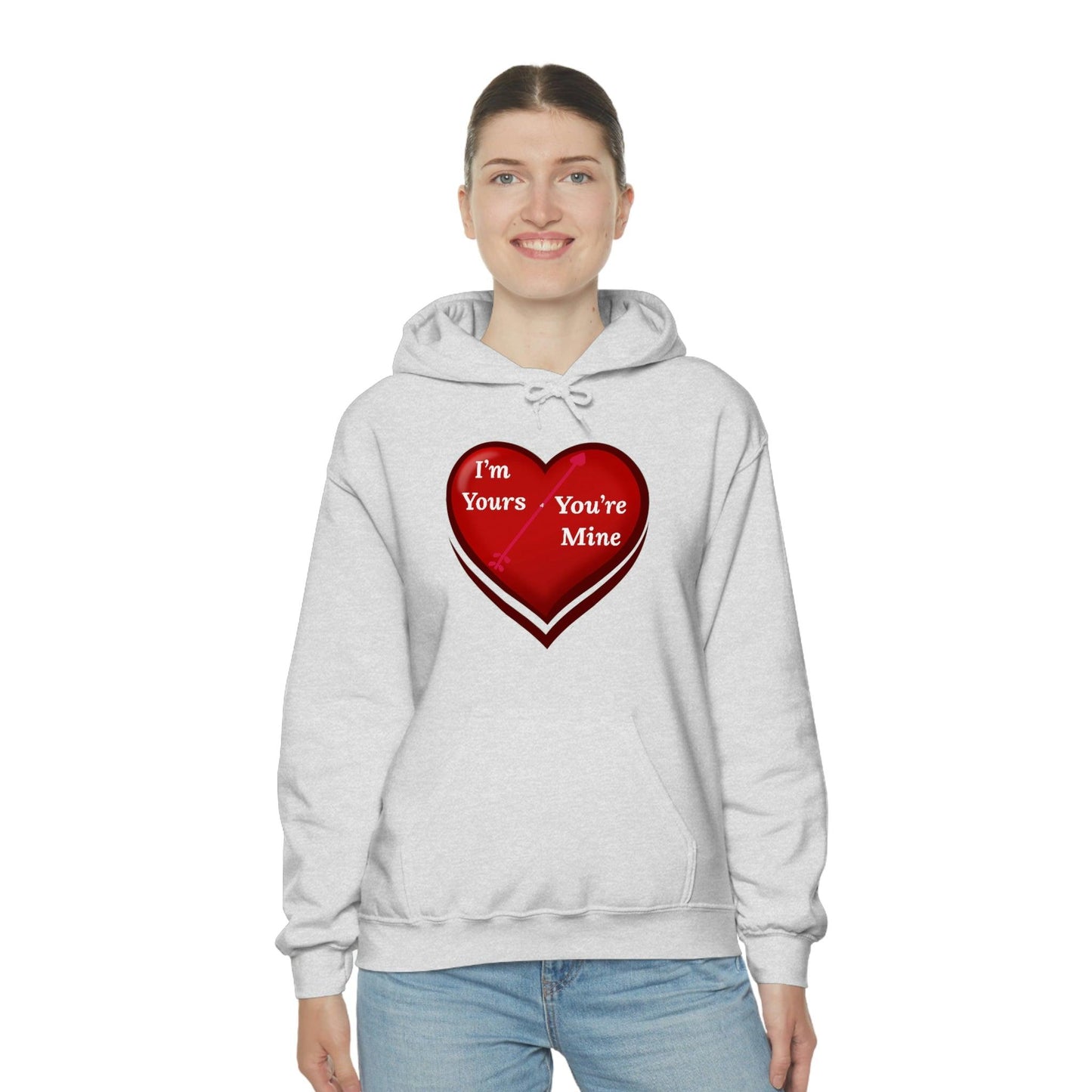 I'm Yours and You're Mine Heart Hooded Sweatshirt - Giftsmojo