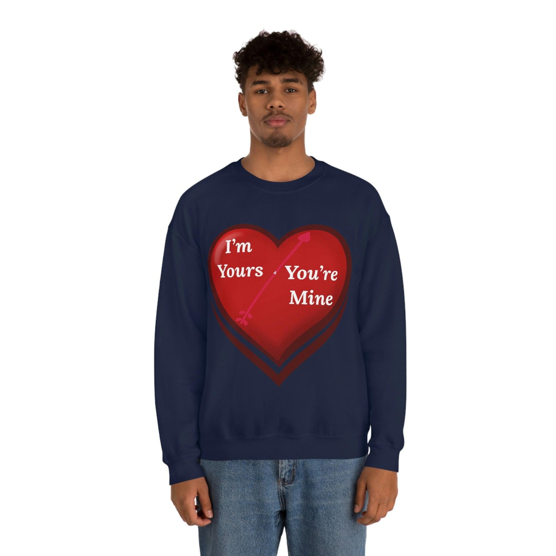 I'm Yours and You're Mine Heart Sweatshirt - Giftsmojo