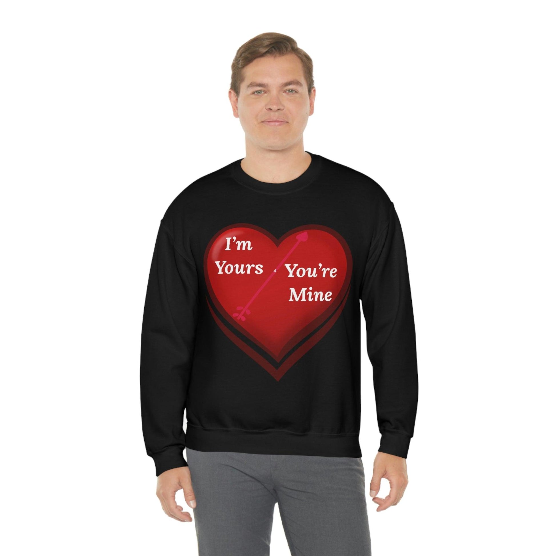 I'm Yours and You're Mine Heart Sweatshirt - Giftsmojo