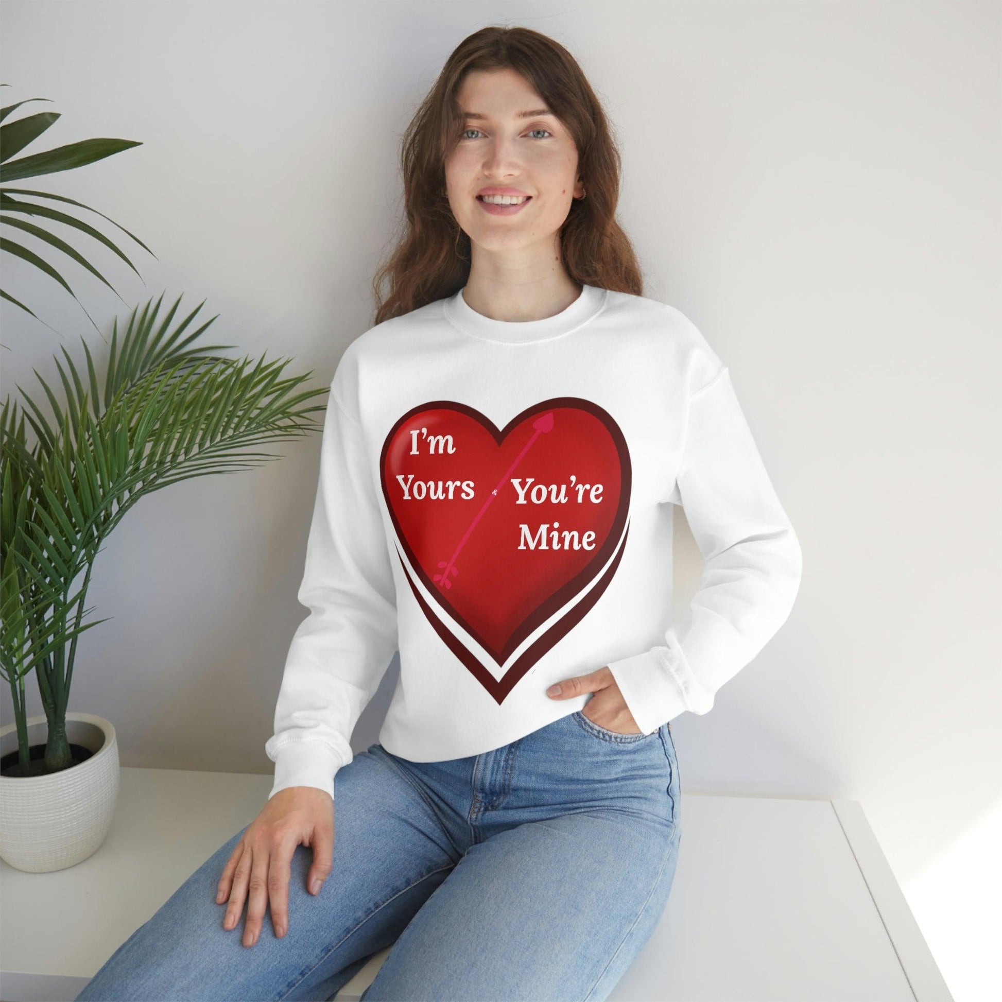 I'm Yours and You're Mine Heart Sweatshirt - Giftsmojo