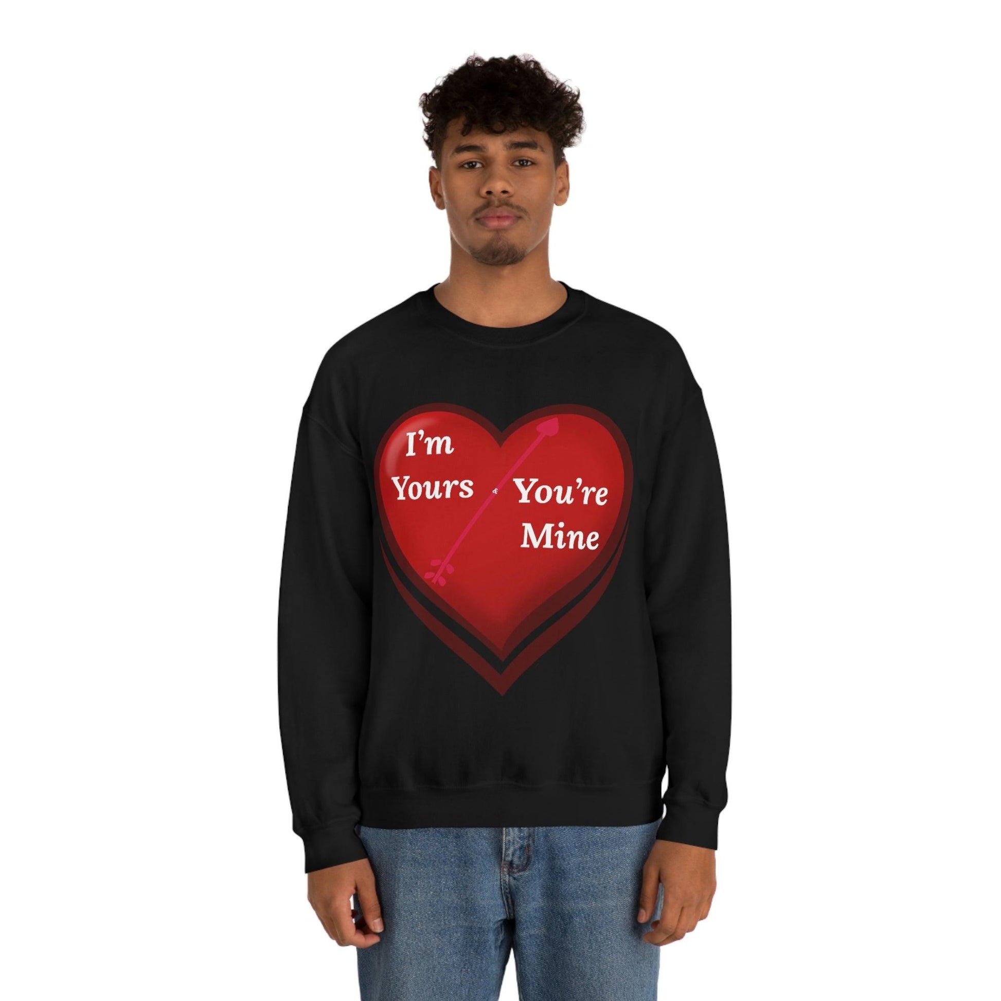 I'm Yours and You're Mine Heart Sweatshirt - Giftsmojo