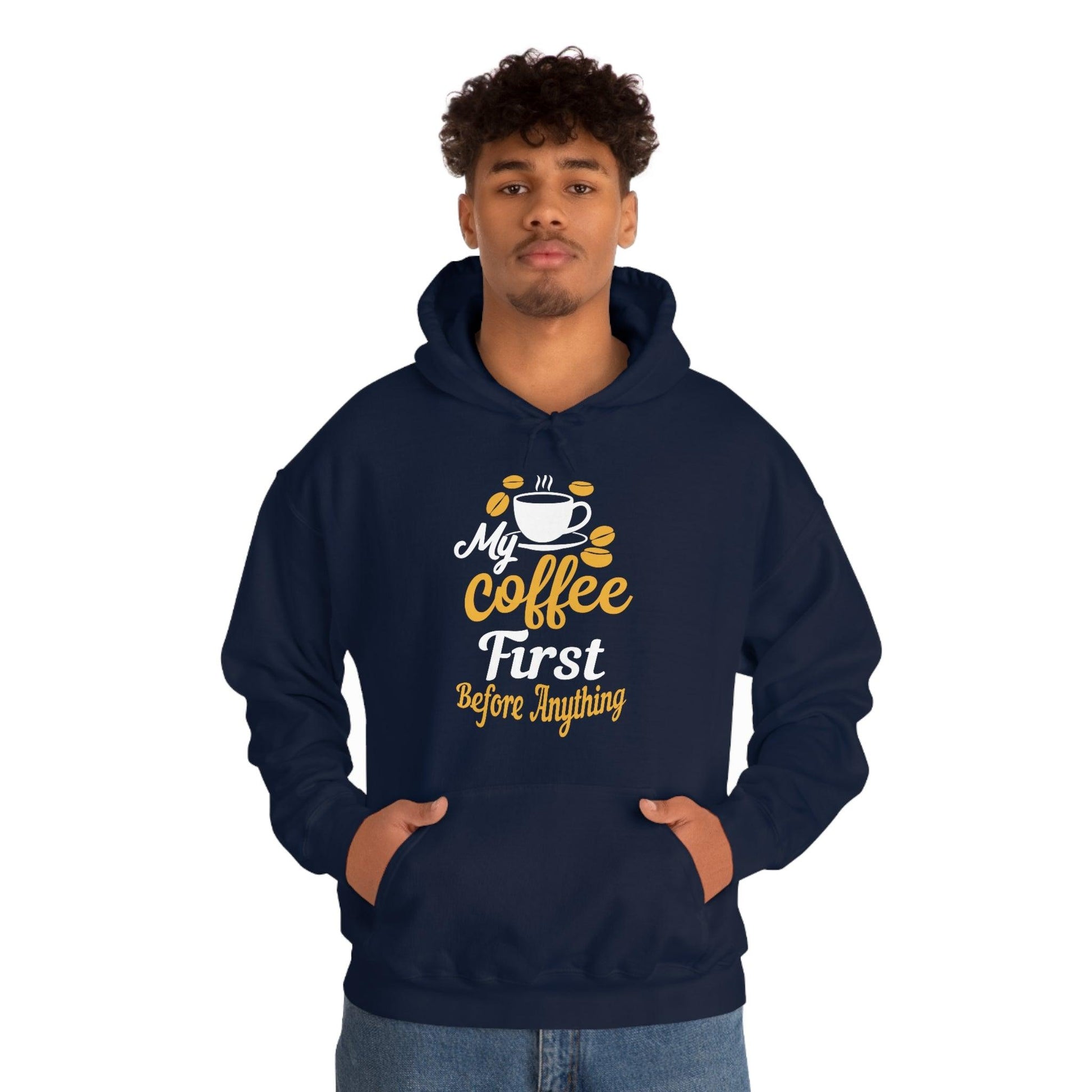 My coffee first before anything Hoodie - Giftsmojo