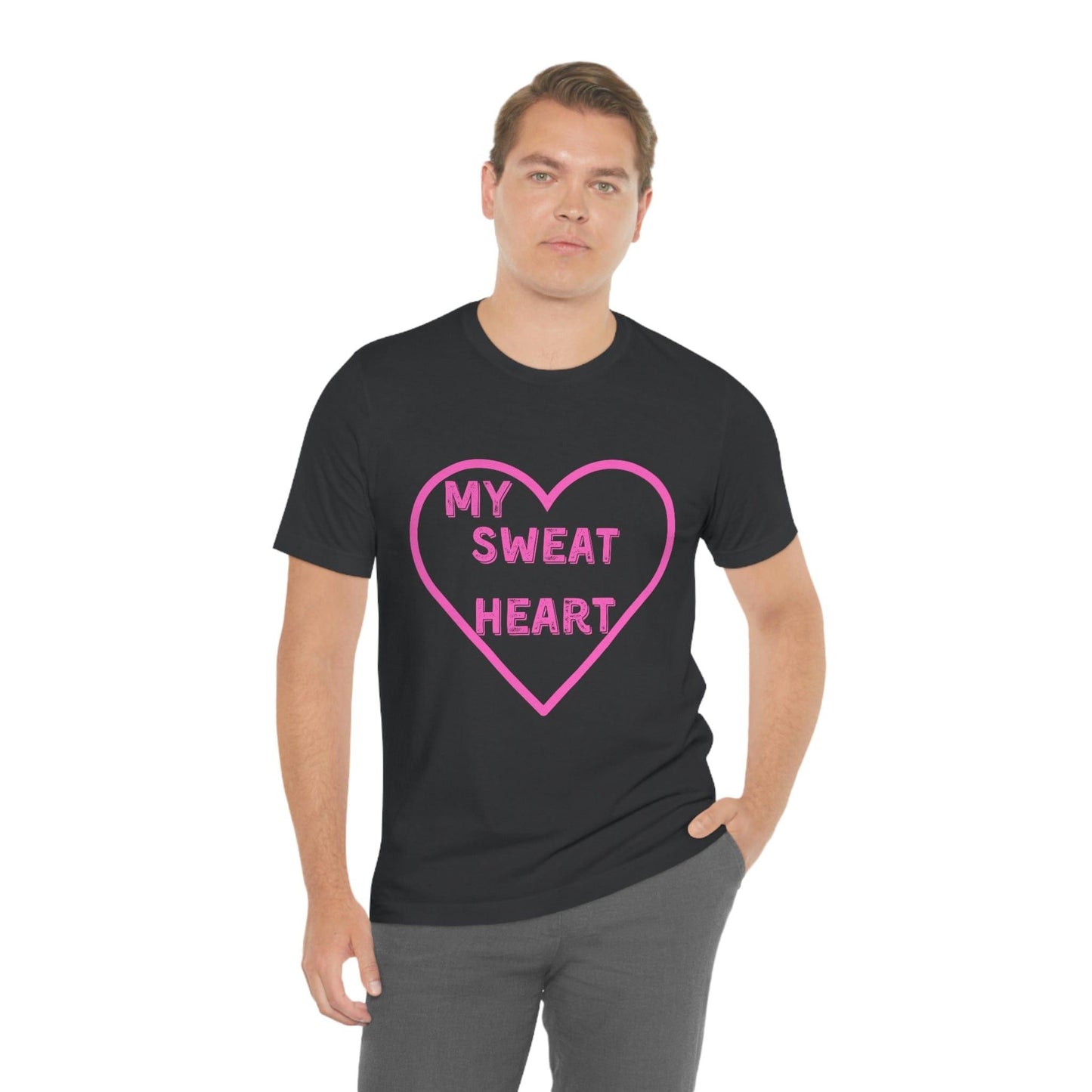 My Sweat Heart - Love shirt - Gift for wife - Gift for Husband - Gift for Girlfriend and Boyfriend - Anniversary gift - Giftsmojo