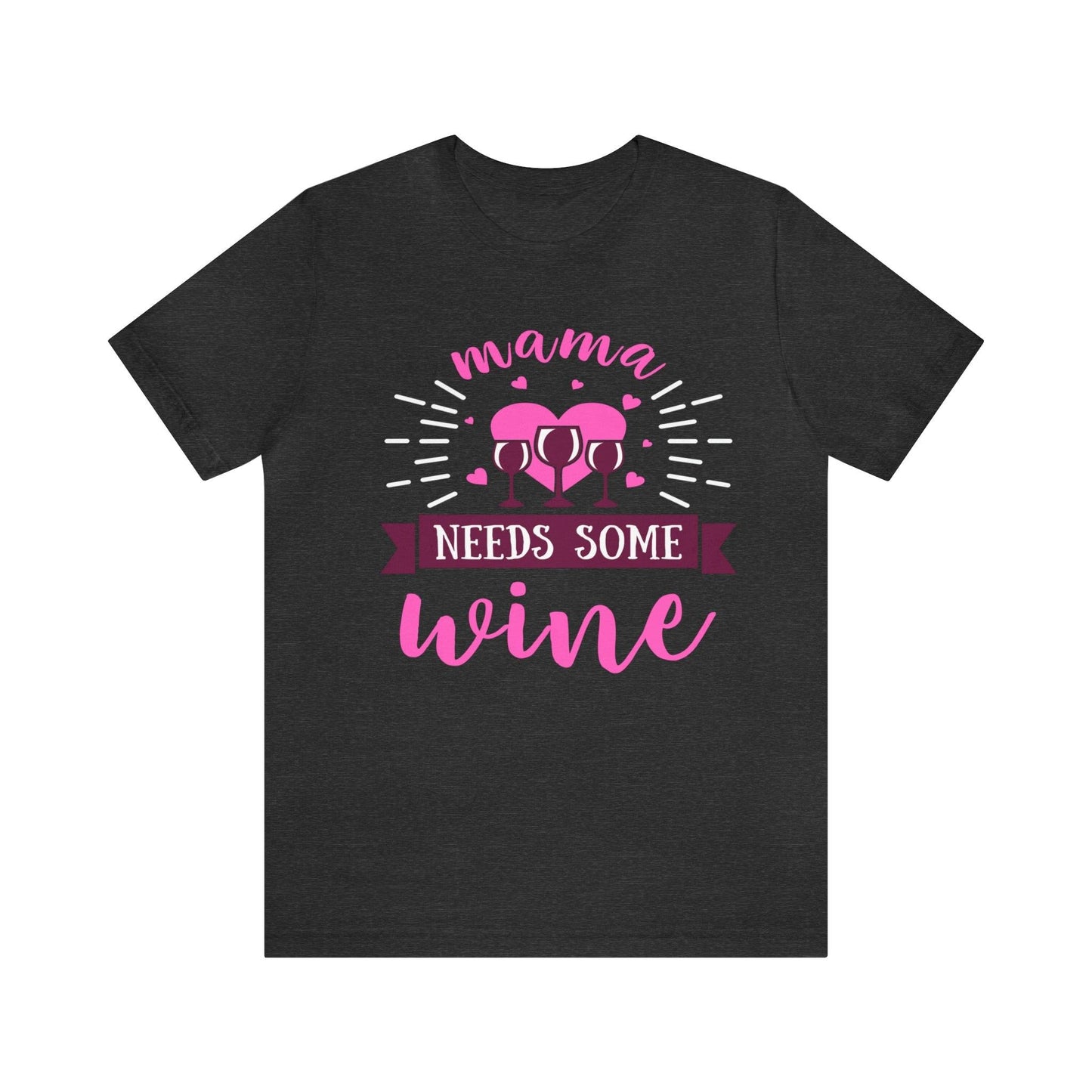 Mama Needs Some Wine Shirt - The Perfect Wine-Lover's Apparel - Wine Shirt, Gift For Mom, Drinking Shirt, Gift For Wife, Funny Wife Shirt, Funny Mom Shirt - Giftsmojo