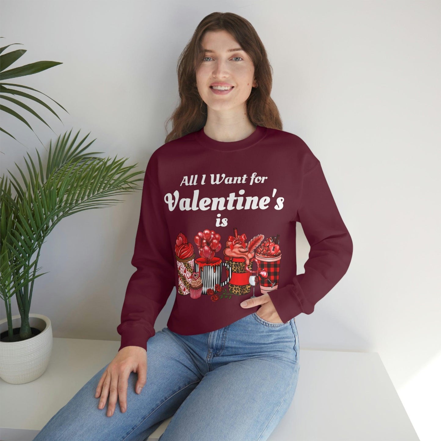 All I want for Valentines is Coffee Sweatshirt - Giftsmojo