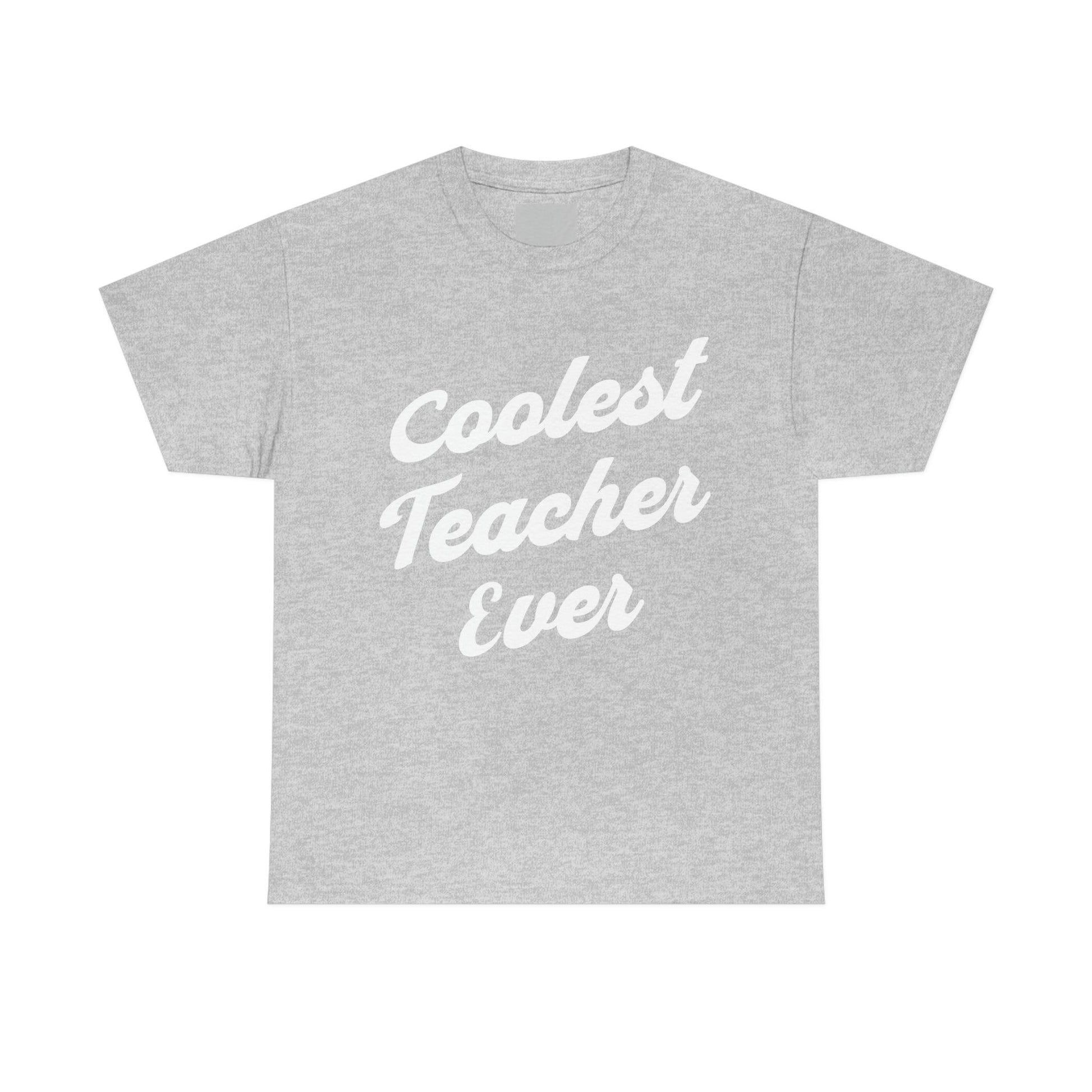 Coolest Teacher Ever T-Shirt - Giftsmojo