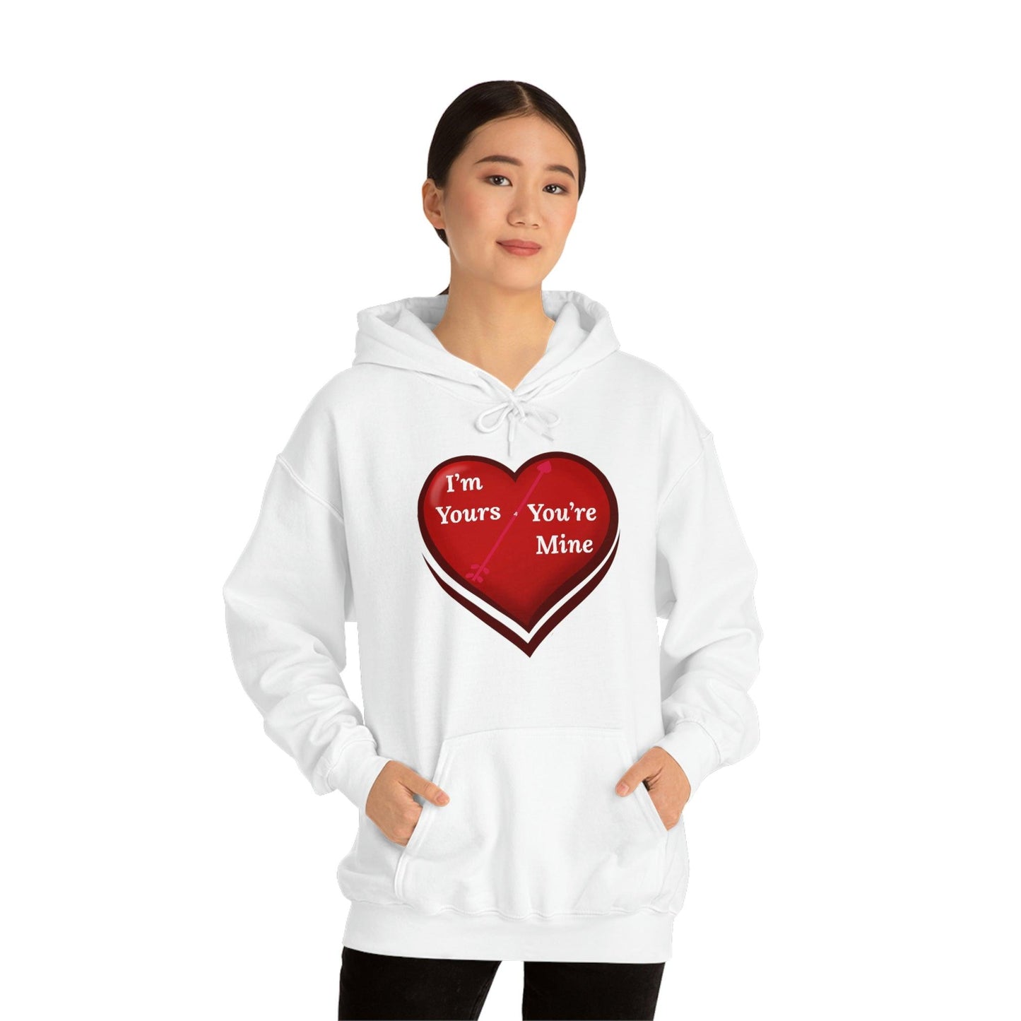 I'm Yours and You're Mine Heart Hooded Sweatshirt - Giftsmojo