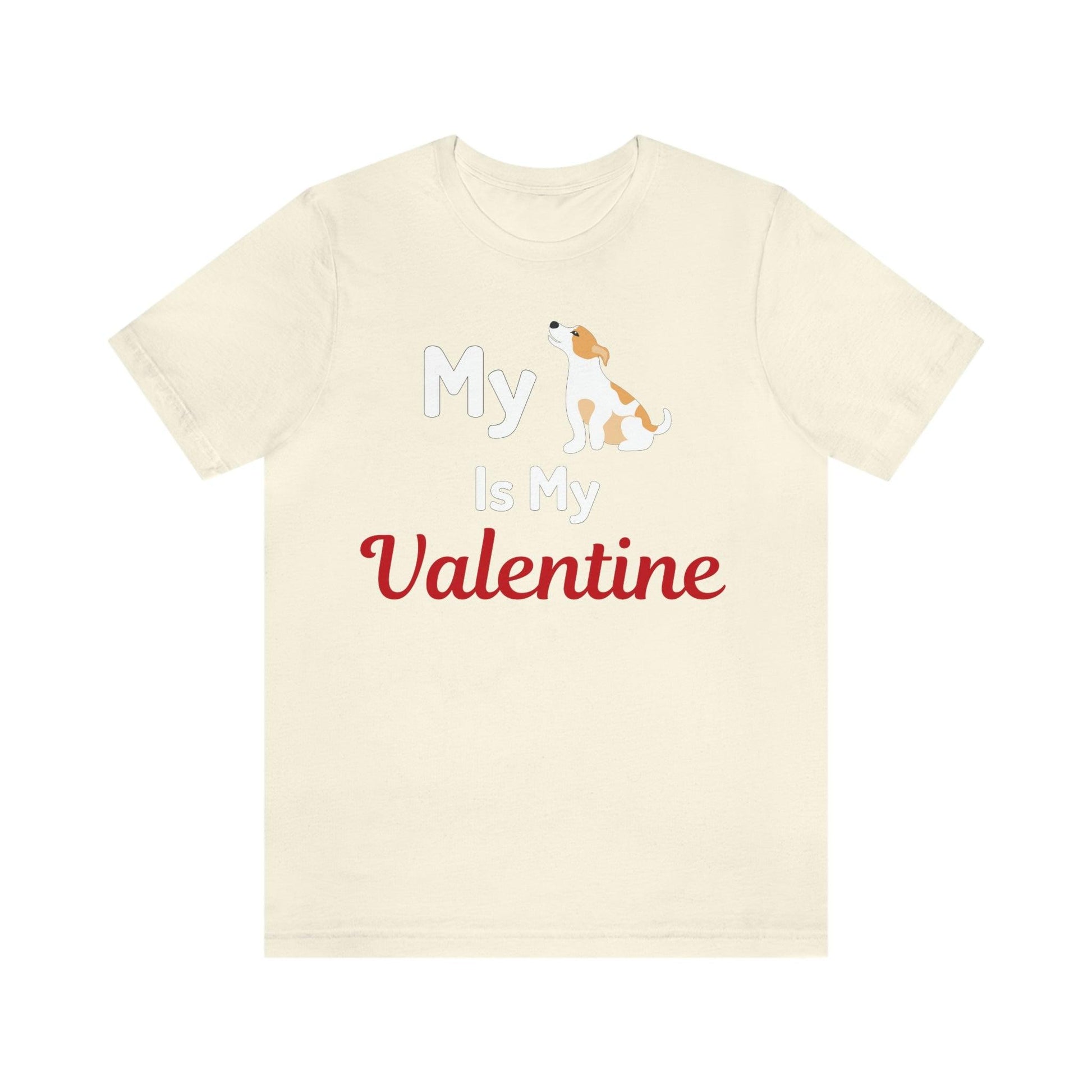 My Dog is my Valentine shirt - Pet lover shirt - dog lover shirt - Giftsmojo