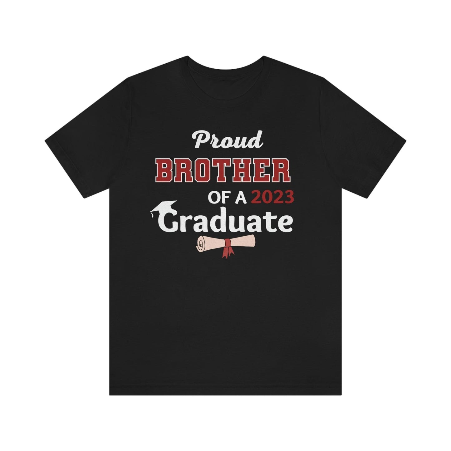 Proud Brother of a graduate - Graduation shirt - Graduation gift