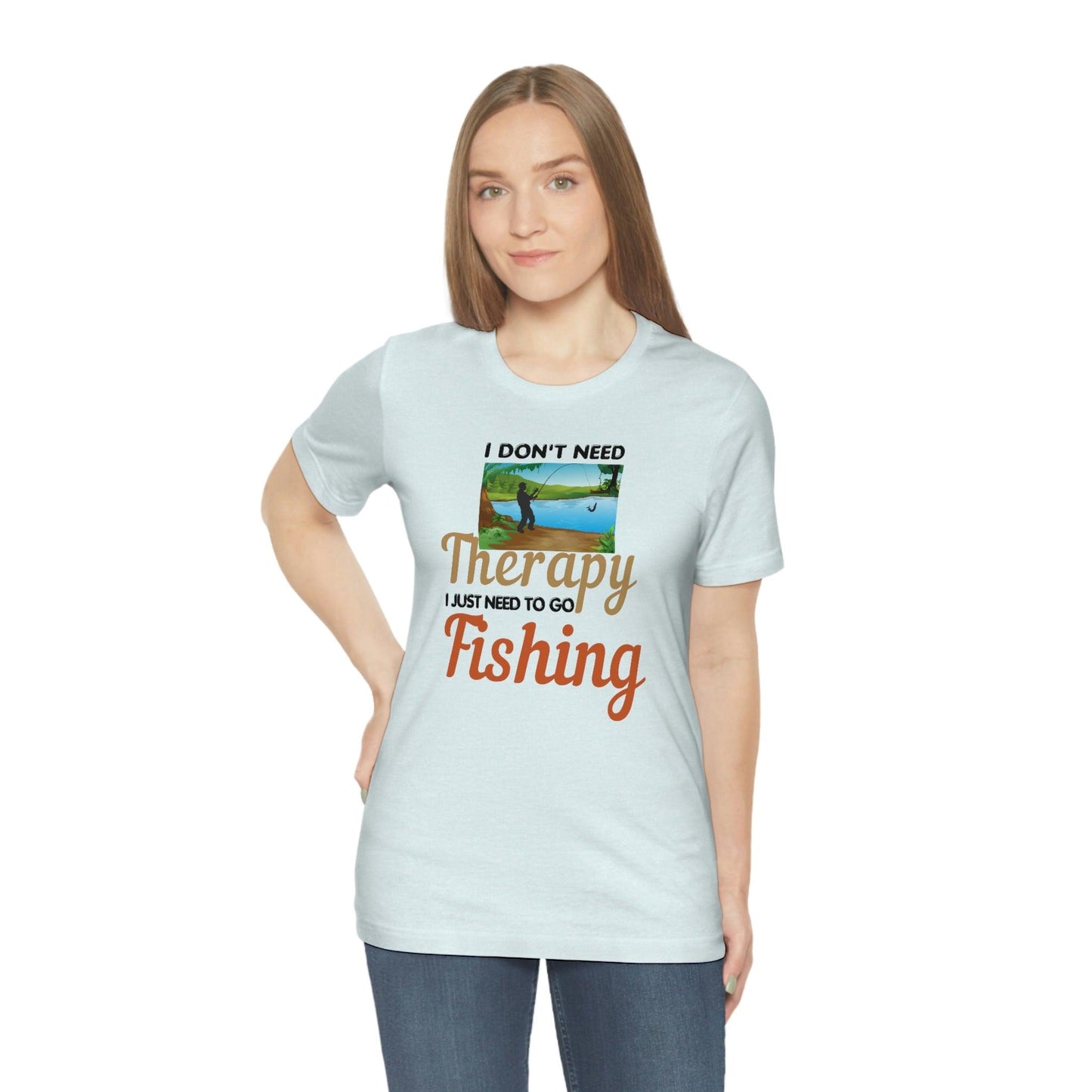 Fishing T-shirt dad shirt dad gift outdoor lover gift - fishing gift nature lover shirt I don't need therapy I just need to go Fishing shirt - Giftsmojo