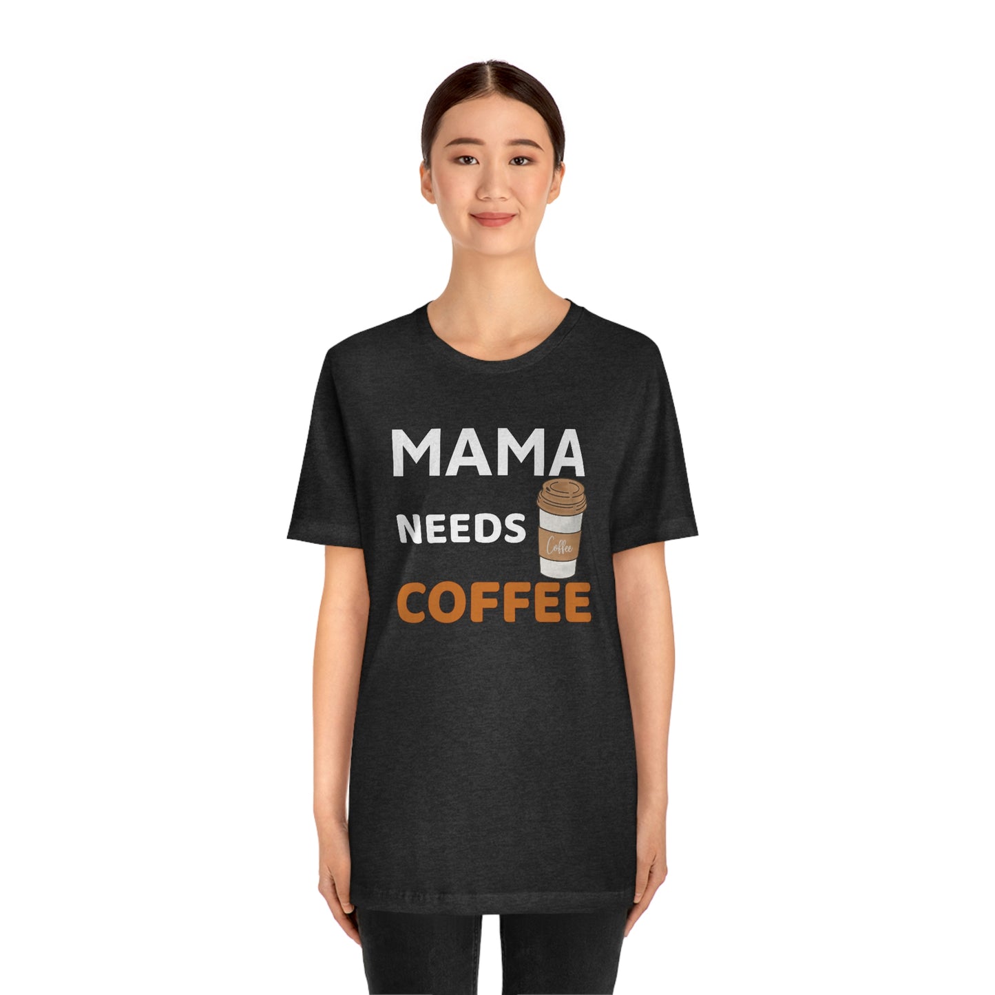 Mama Needs Coffee shirt - Coffee lovers shirt - funny coffee shirt