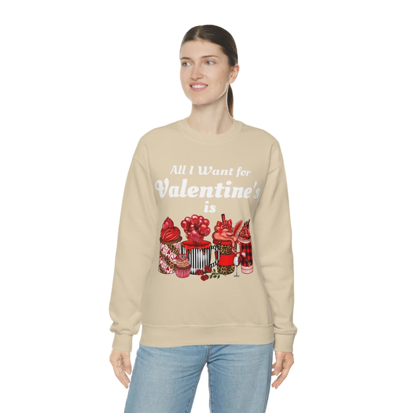 All I want for Valentines is Coffee Sweatshirt - Giftsmojo