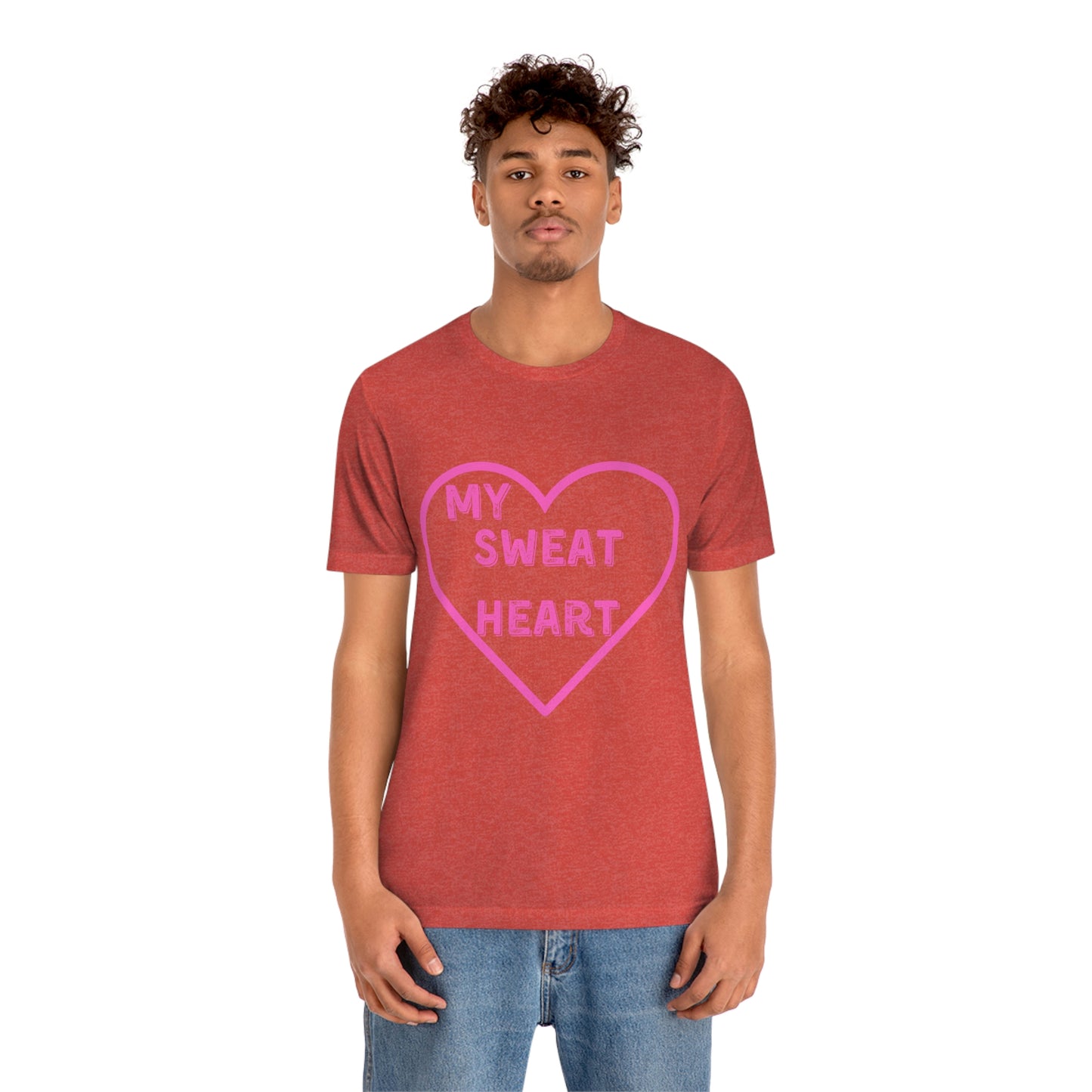 My Sweat Heart - Love shirt - Gift for wife - Gift for Husband - Gift for Girlfriend and Boyfriend - Anniversary gift