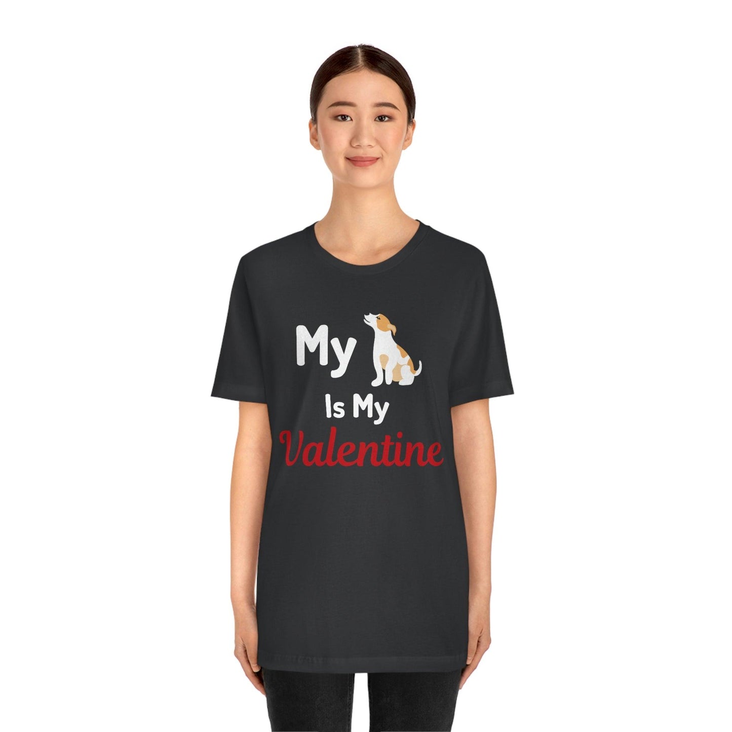 My Dog is My Valentine, Pet lover Valentine shirt - Dog lover gift - gift for pet lovers - Giftsmojo