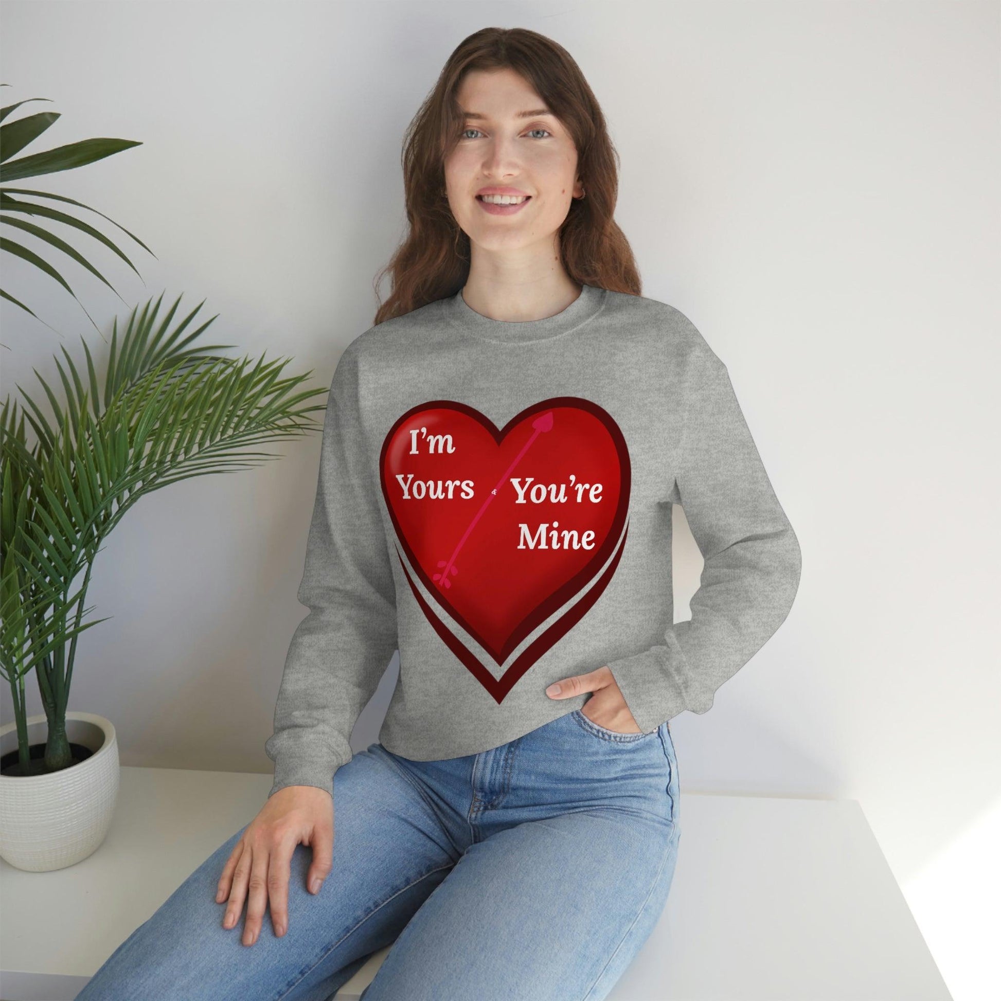 I'm Yours and You're Mine Heart Sweatshirt - Giftsmojo